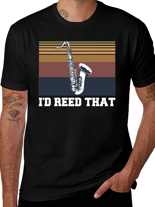 Id Reed That Saxophone Musician T-Shirt