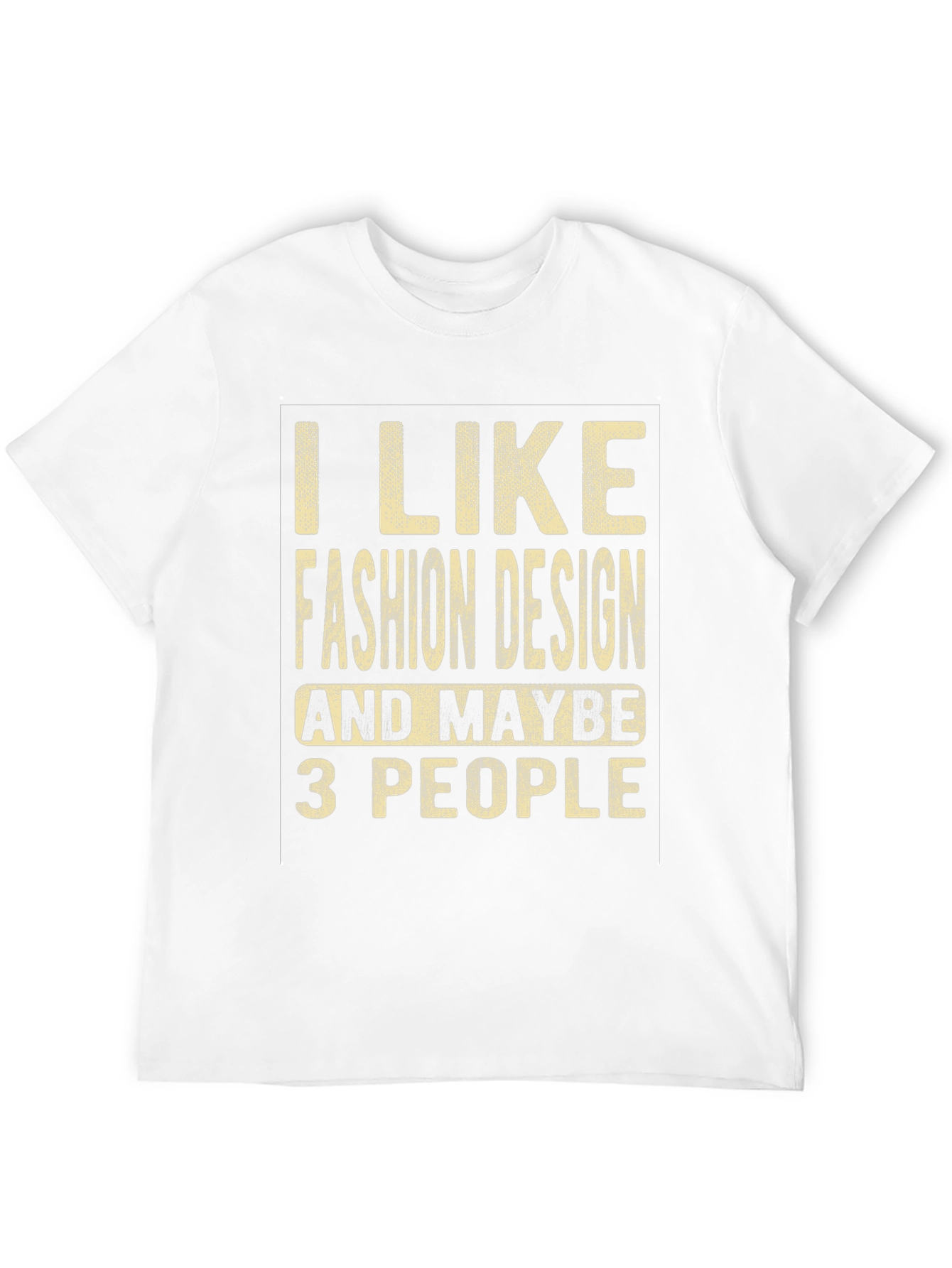 Fashion Design Lover T-Shirt - Funny Graphic Tee