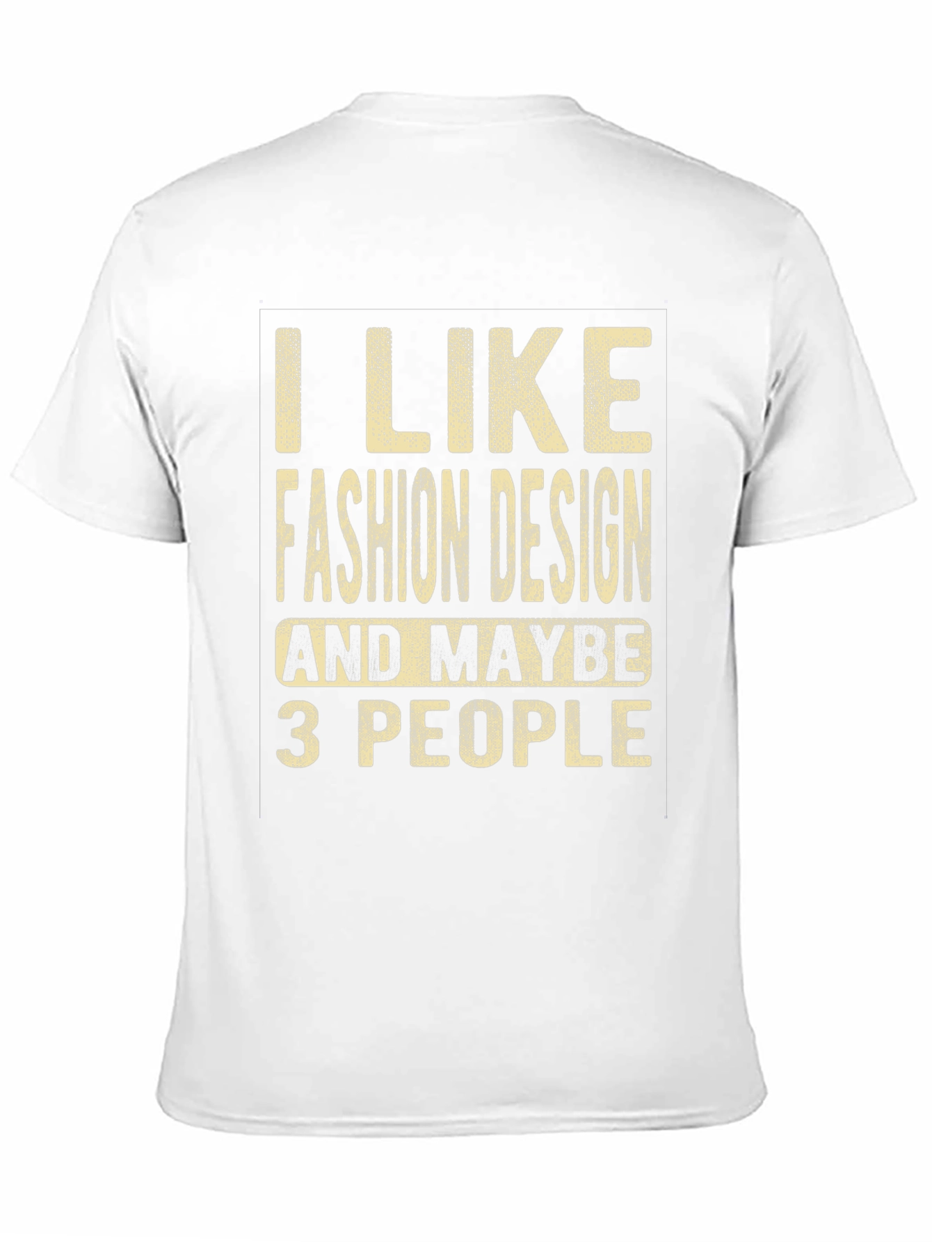 Fashion Design Lover T-Shirt - Funny Graphic Tee