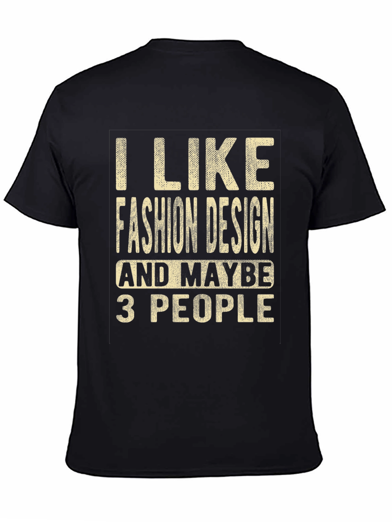 Fashion Design Lover T-Shirt - Funny Graphic Tee