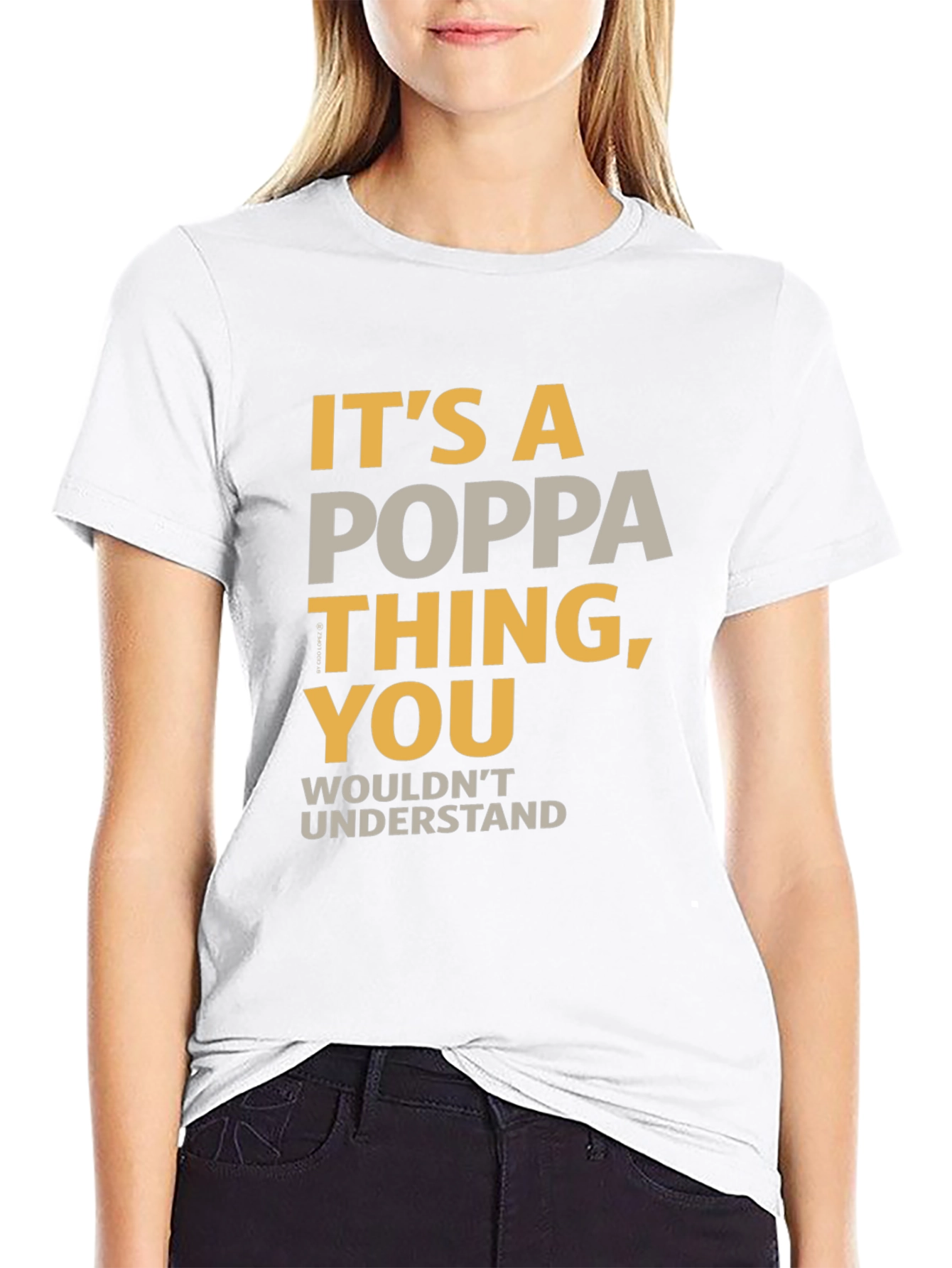 Its a Poppa Thing T-Shirt