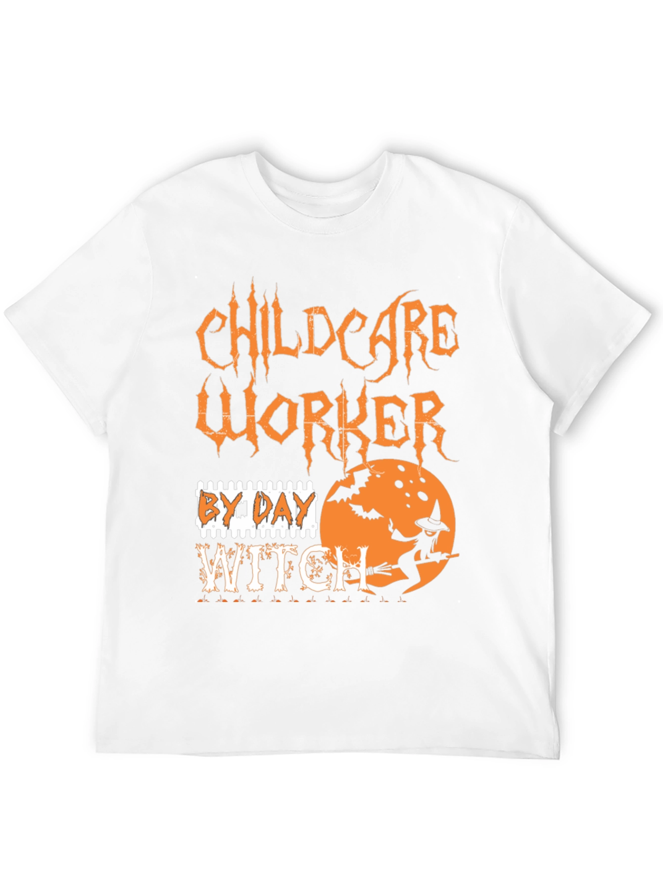 Childcare Worker By Day Witch T-Shirt