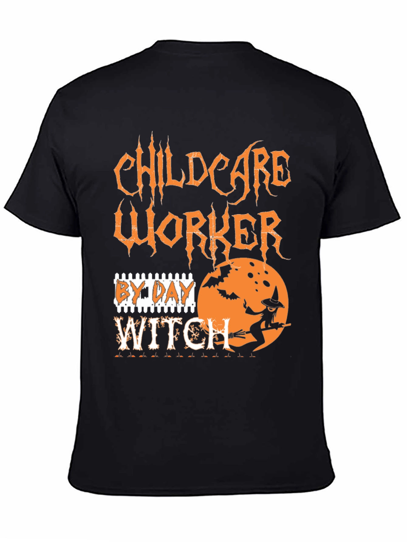 Childcare Worker By Day Witch T-Shirt
