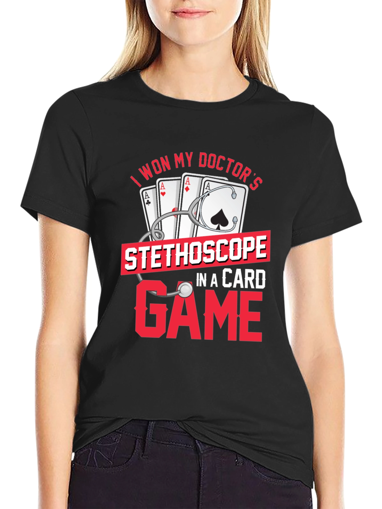 I Won My Doctors Stethoscope T-Shirt
