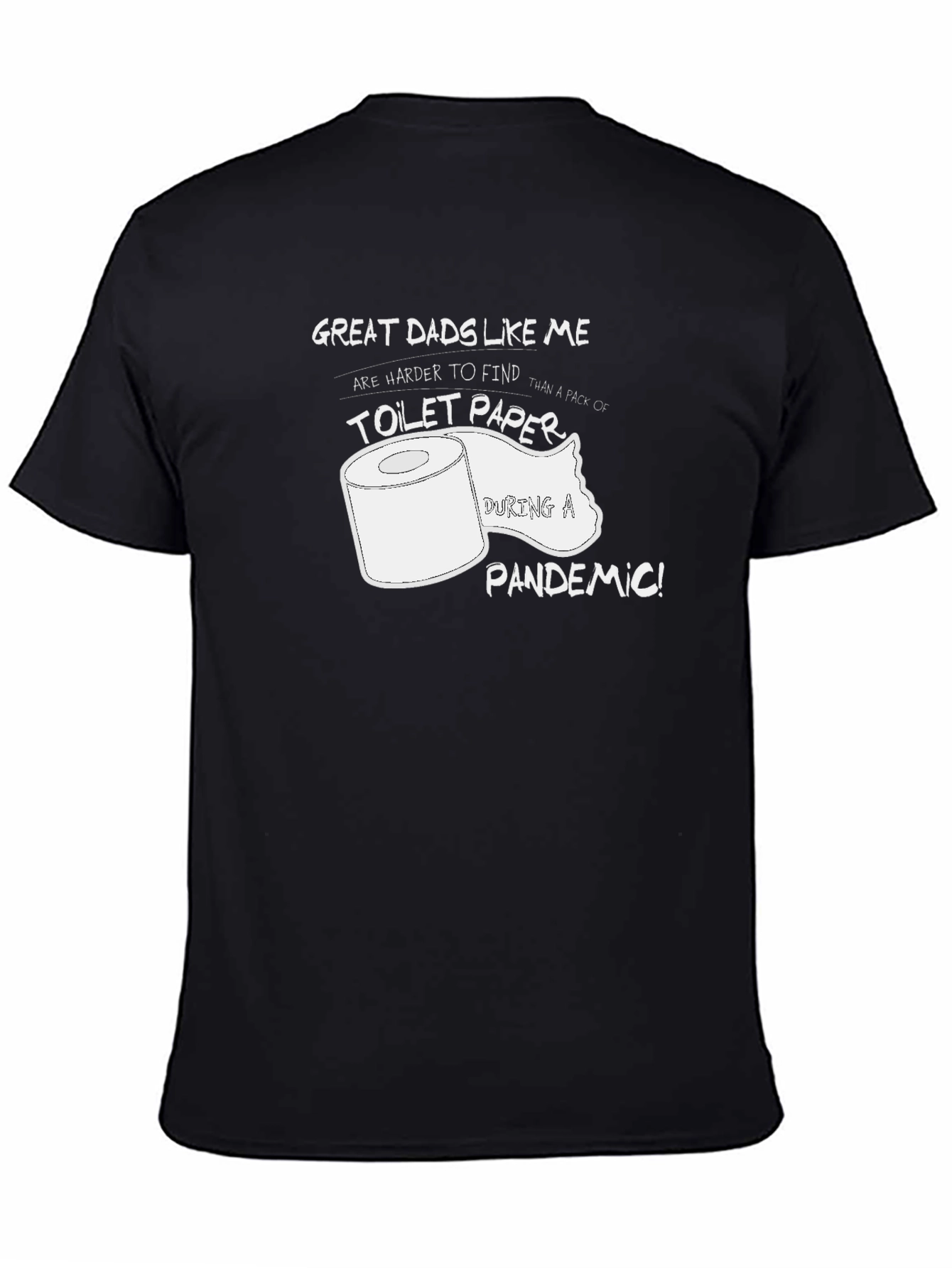 Funny Great Dad Toilet Paper Pandemic T-Shirt