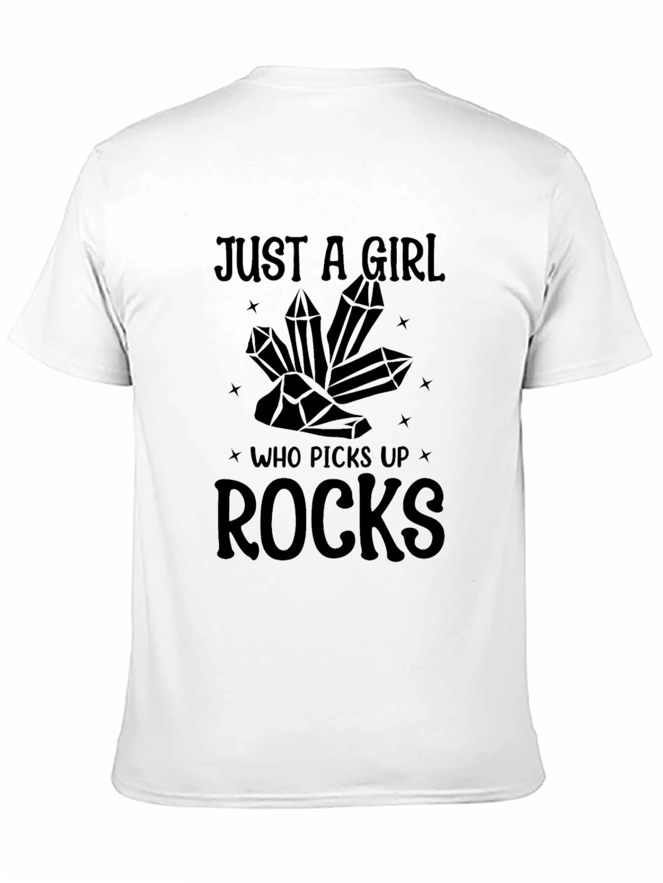 Just A Girl Who Picks Up Rocks T-Shirt