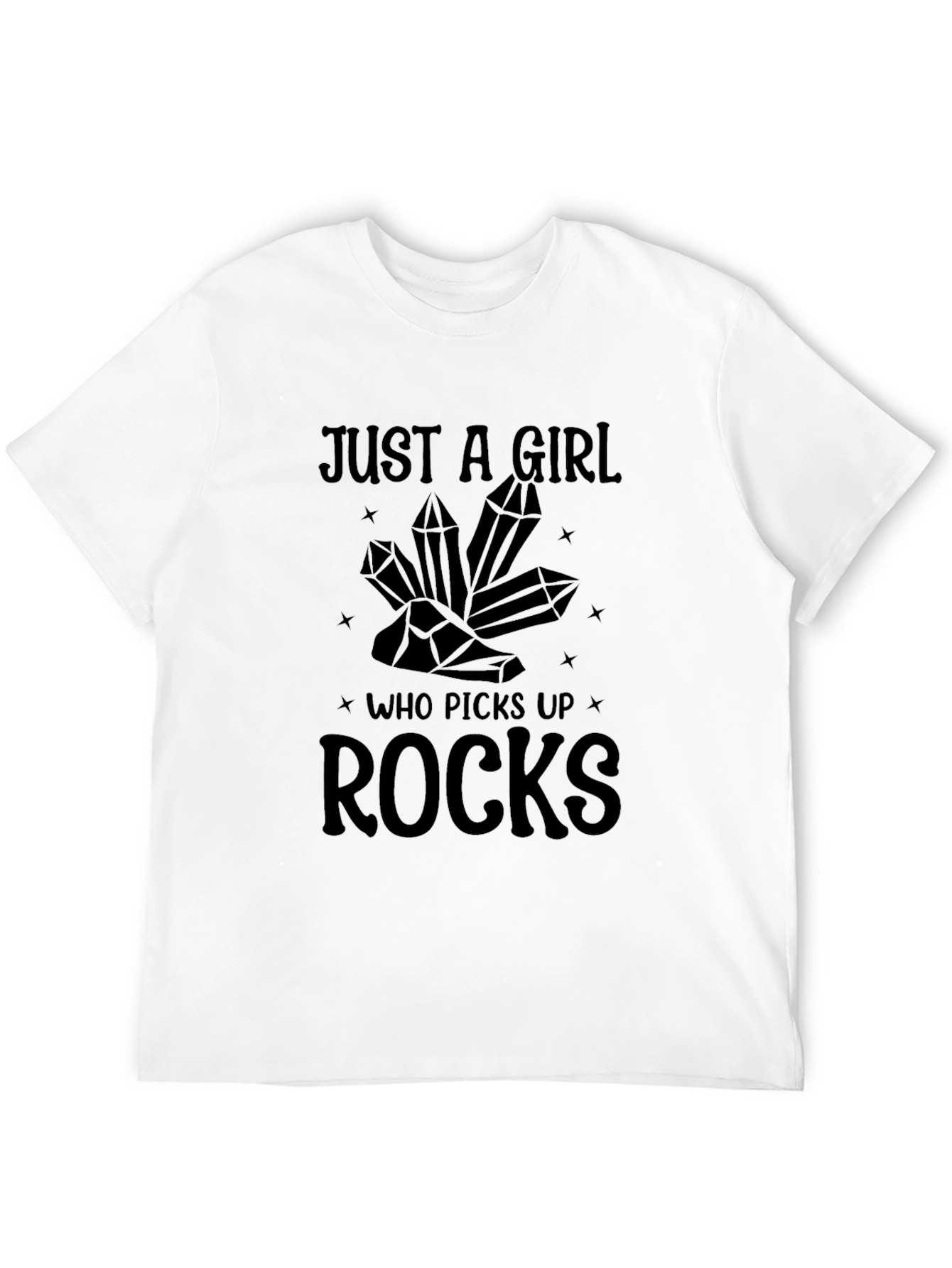Just A Girl Who Picks Up Rocks T-Shirt