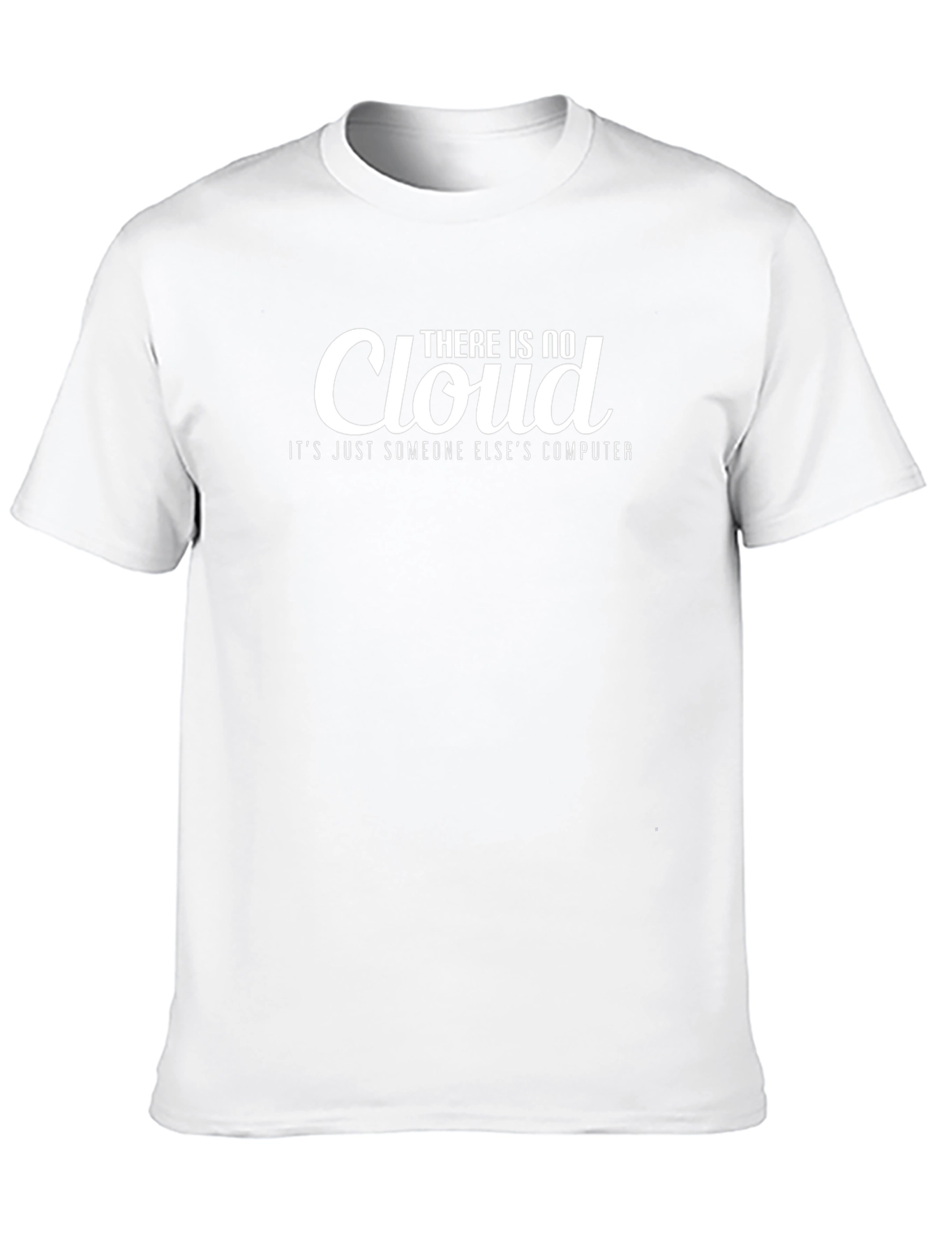 There is No Cloud Funny T-Shirt