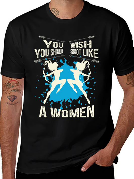 Shoot Like A Women Novelty T-Shirt
