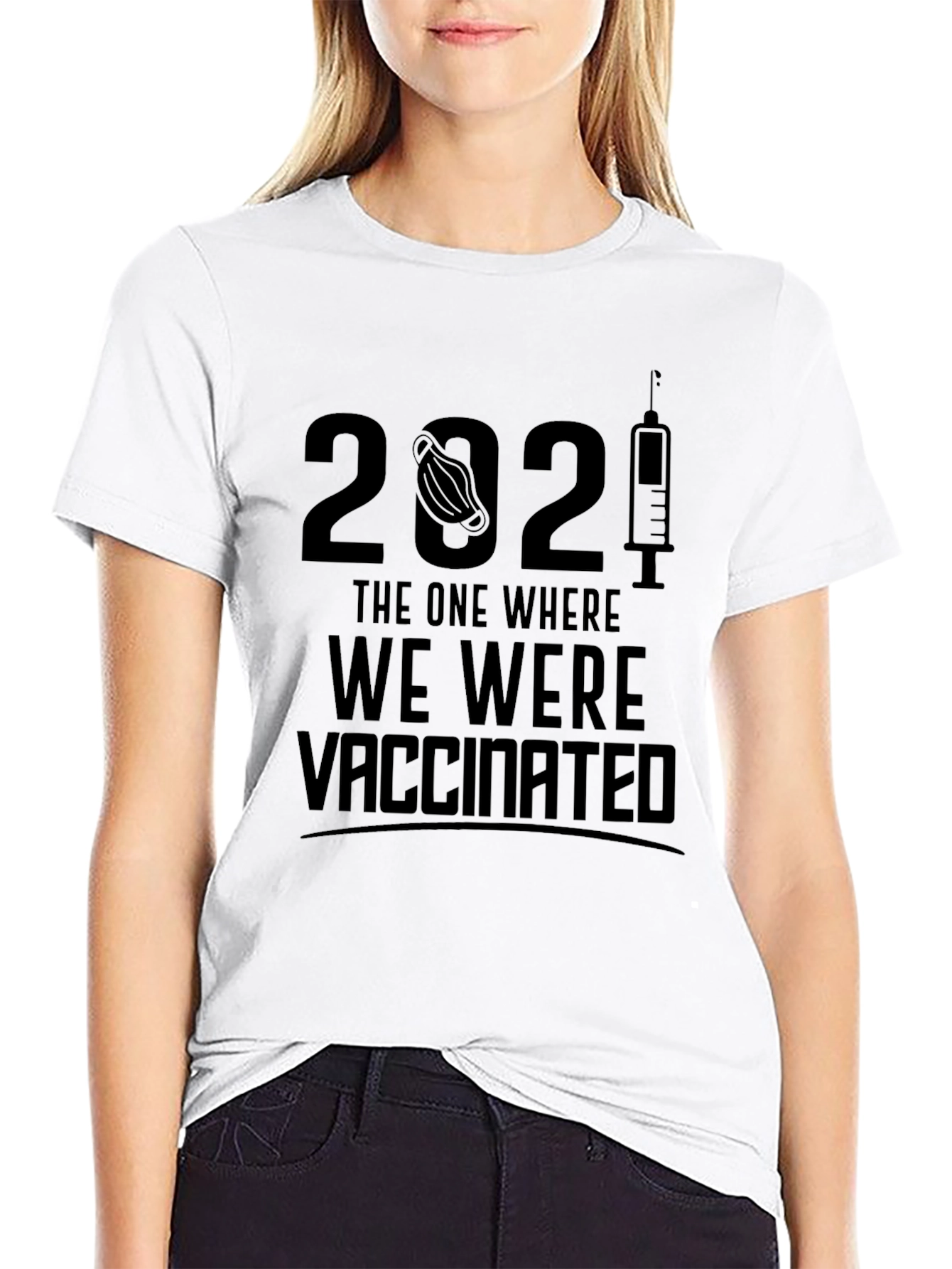 2021 Vaccinated T-Shirt - Pandemic Humor Tee