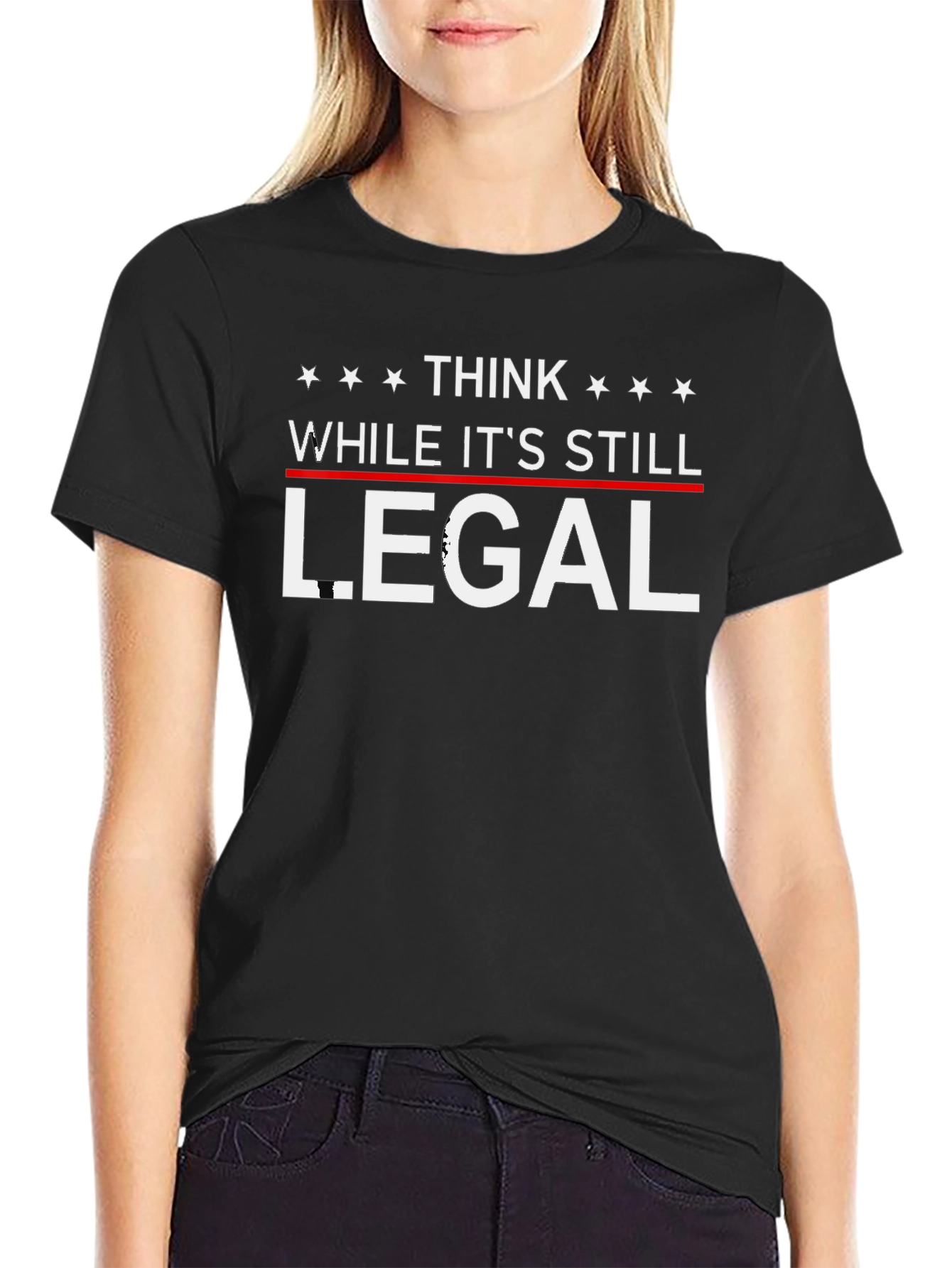 Think While Its Still Legal Graphic Tee