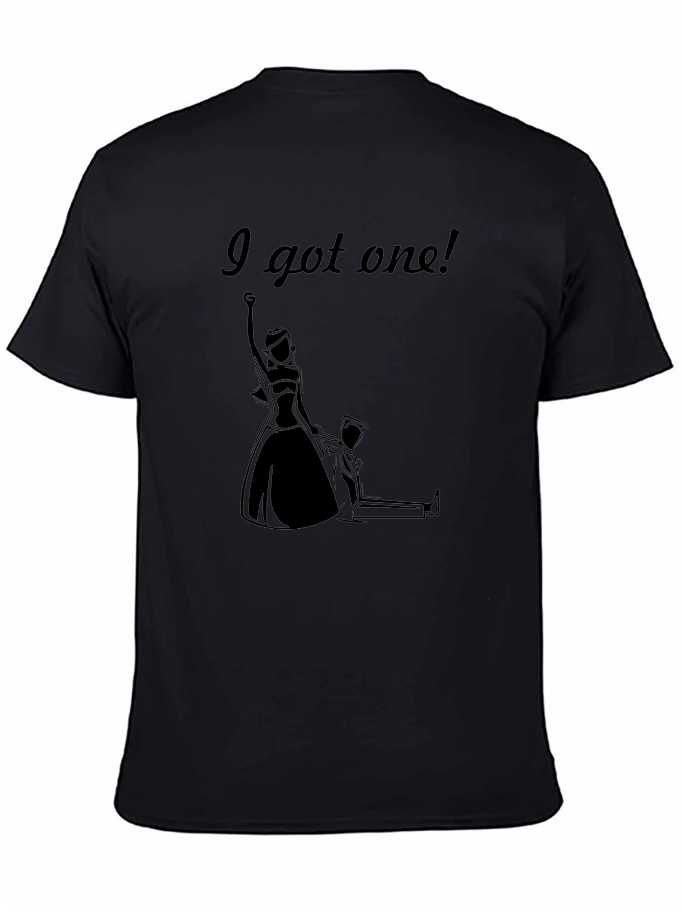 Funny Graduation T-Shirt - I Got One! - Black
