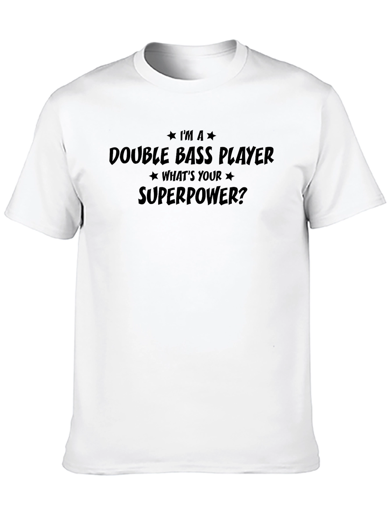 Double Bass Player Superpower T-Shirt