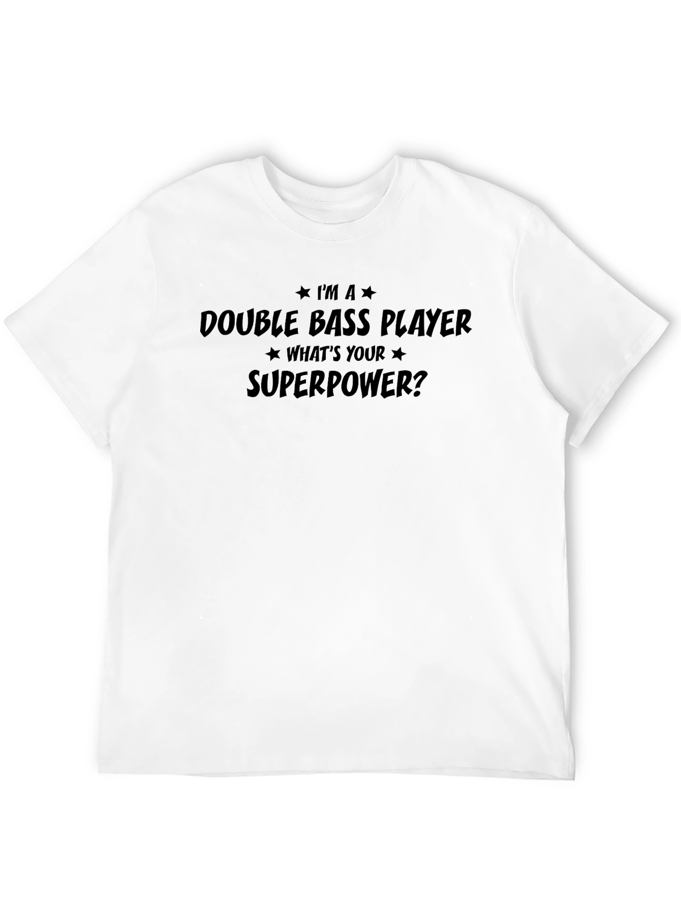 Double Bass Player Superpower T-Shirt