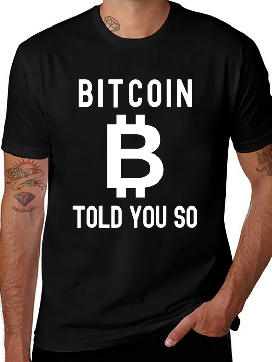 Bitcoin Told You So Graphic Tee - Black