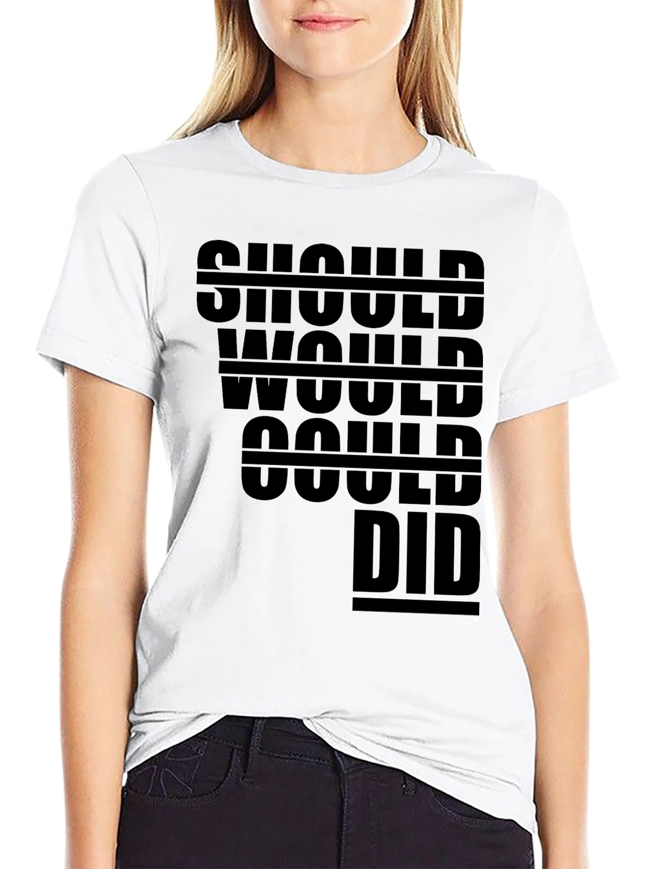 Should Would Could Did T-Shirt