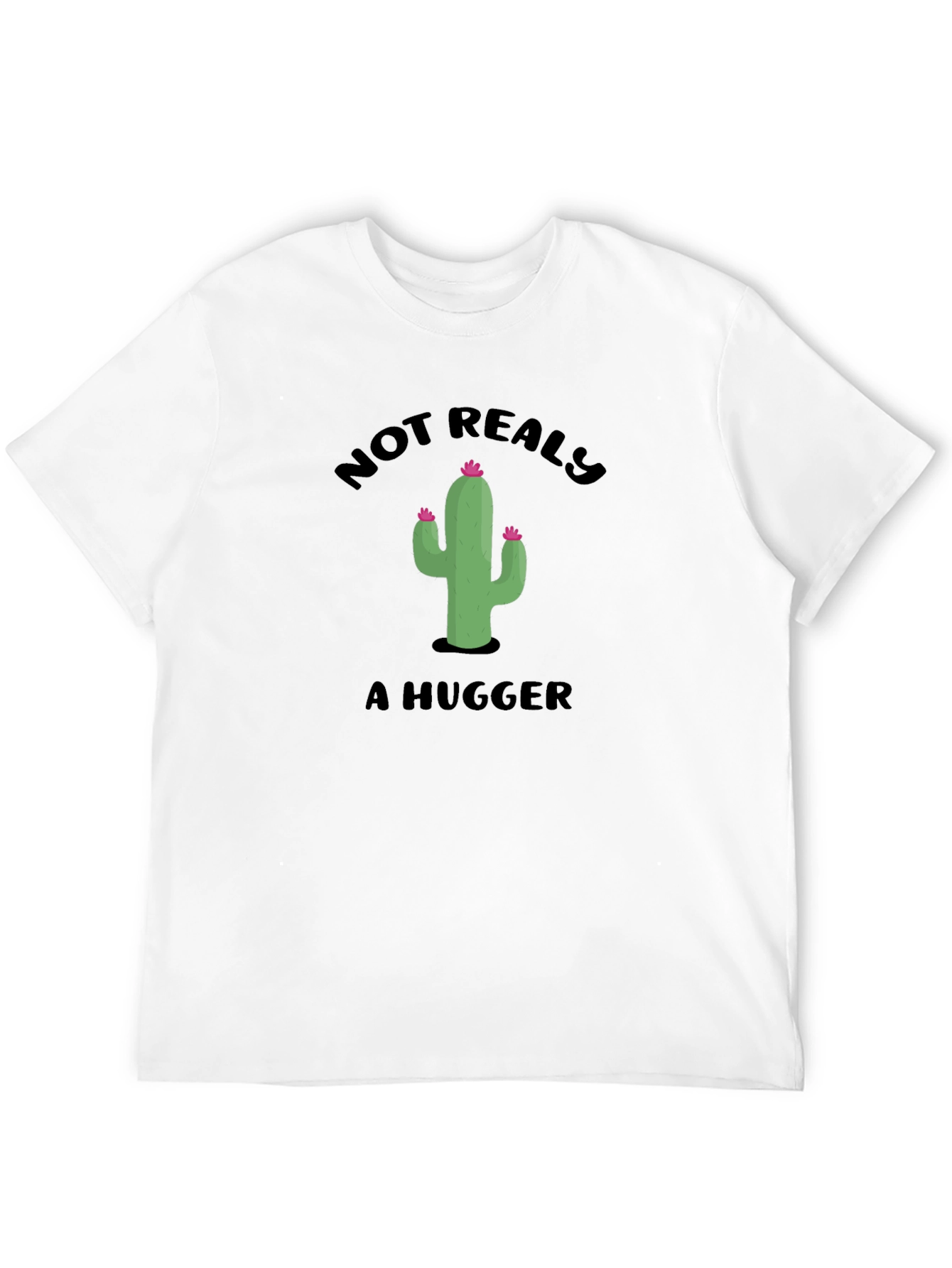 Not Really A Hugger Cactus Graphic T-Shirt