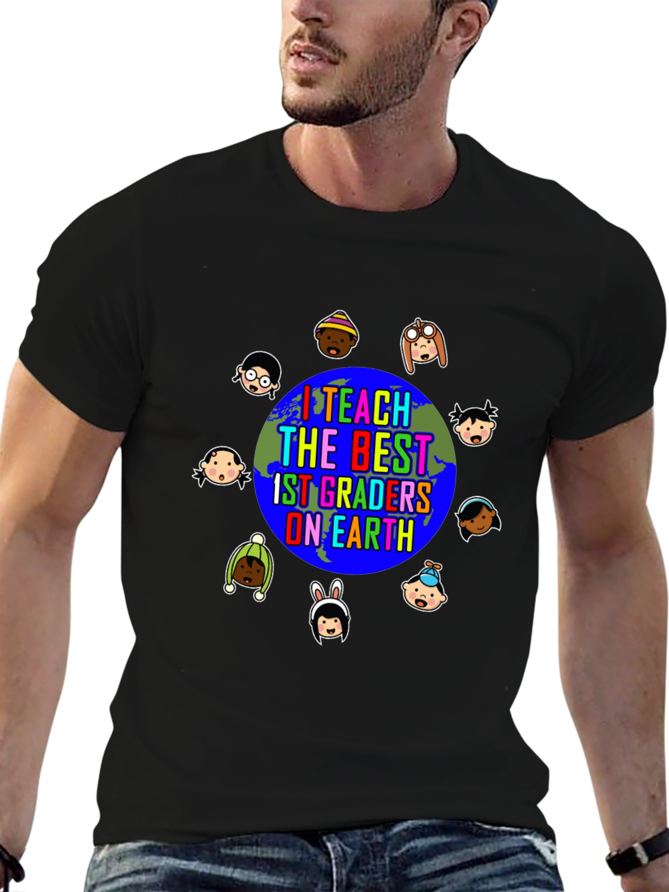 I Teach the Best 1st Graders On Earth T-Shirt