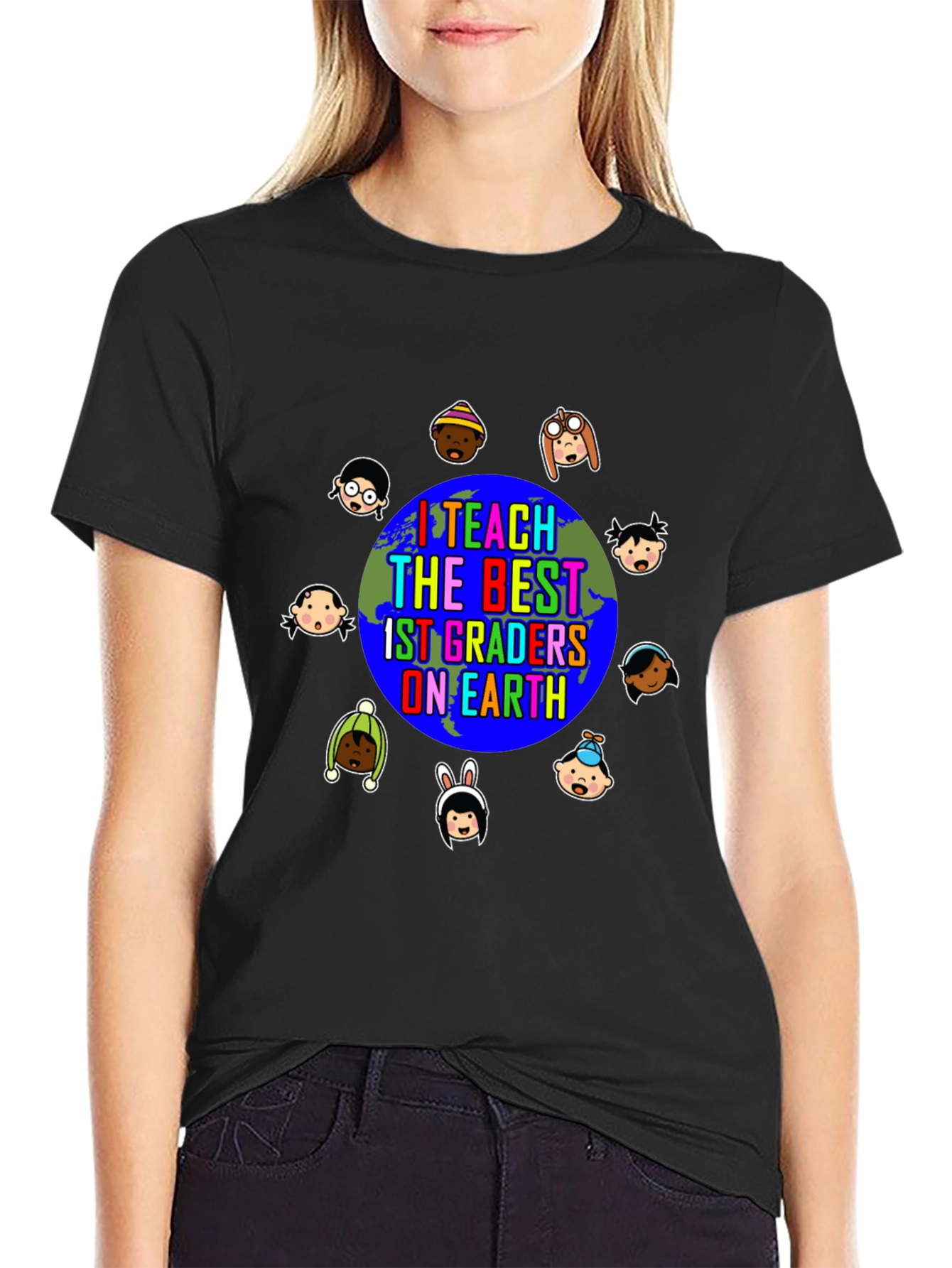 I Teach the Best 1st Graders On Earth T-Shirt