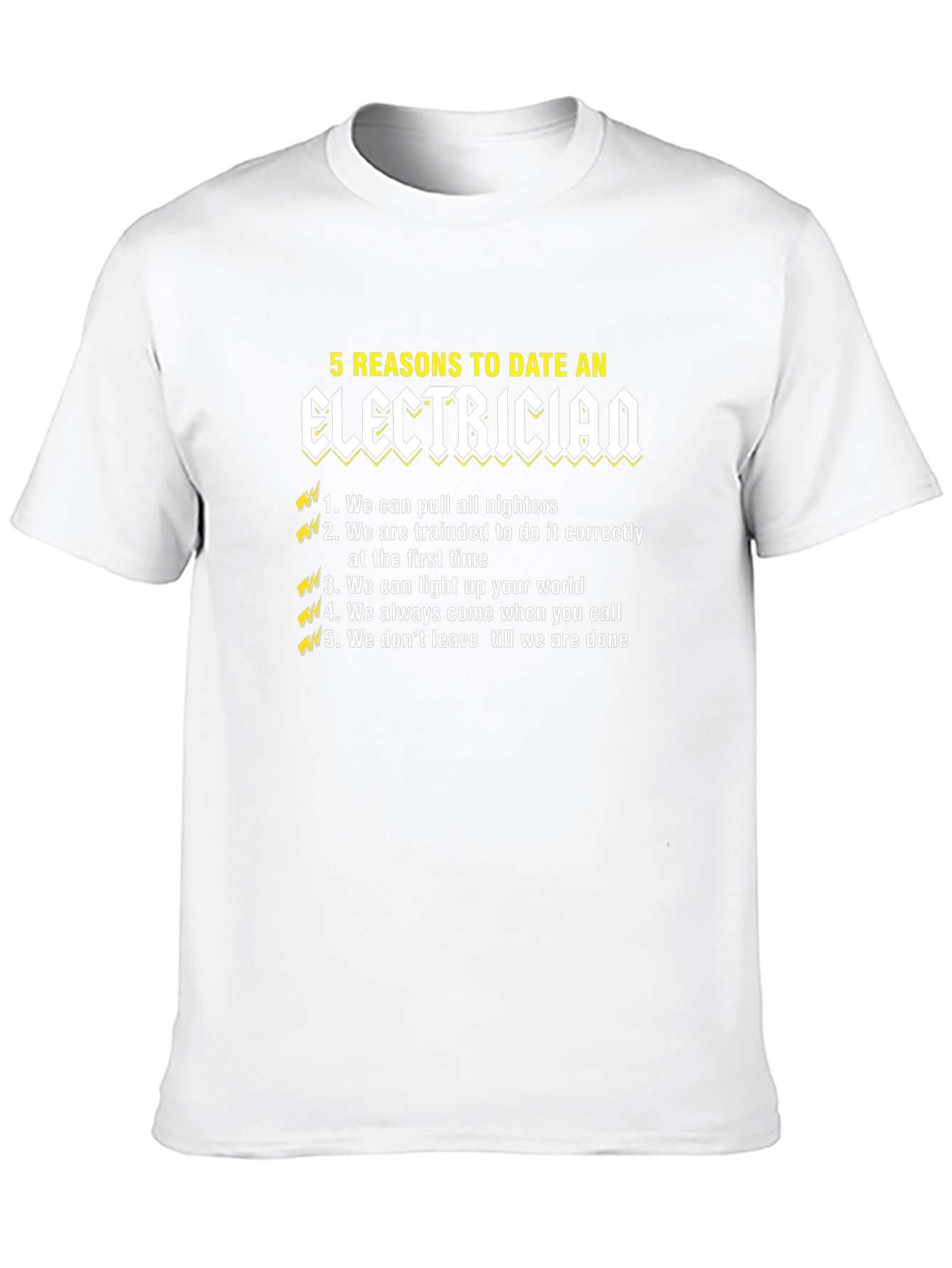 5 Reasons to Date an Electrician T-Shirt