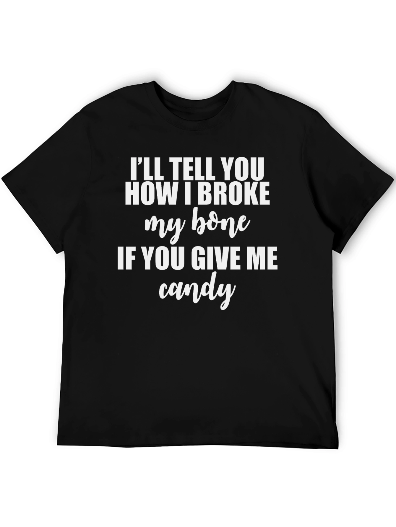 Funny Bone T-Shirt - Candy Please! Novelty Tee