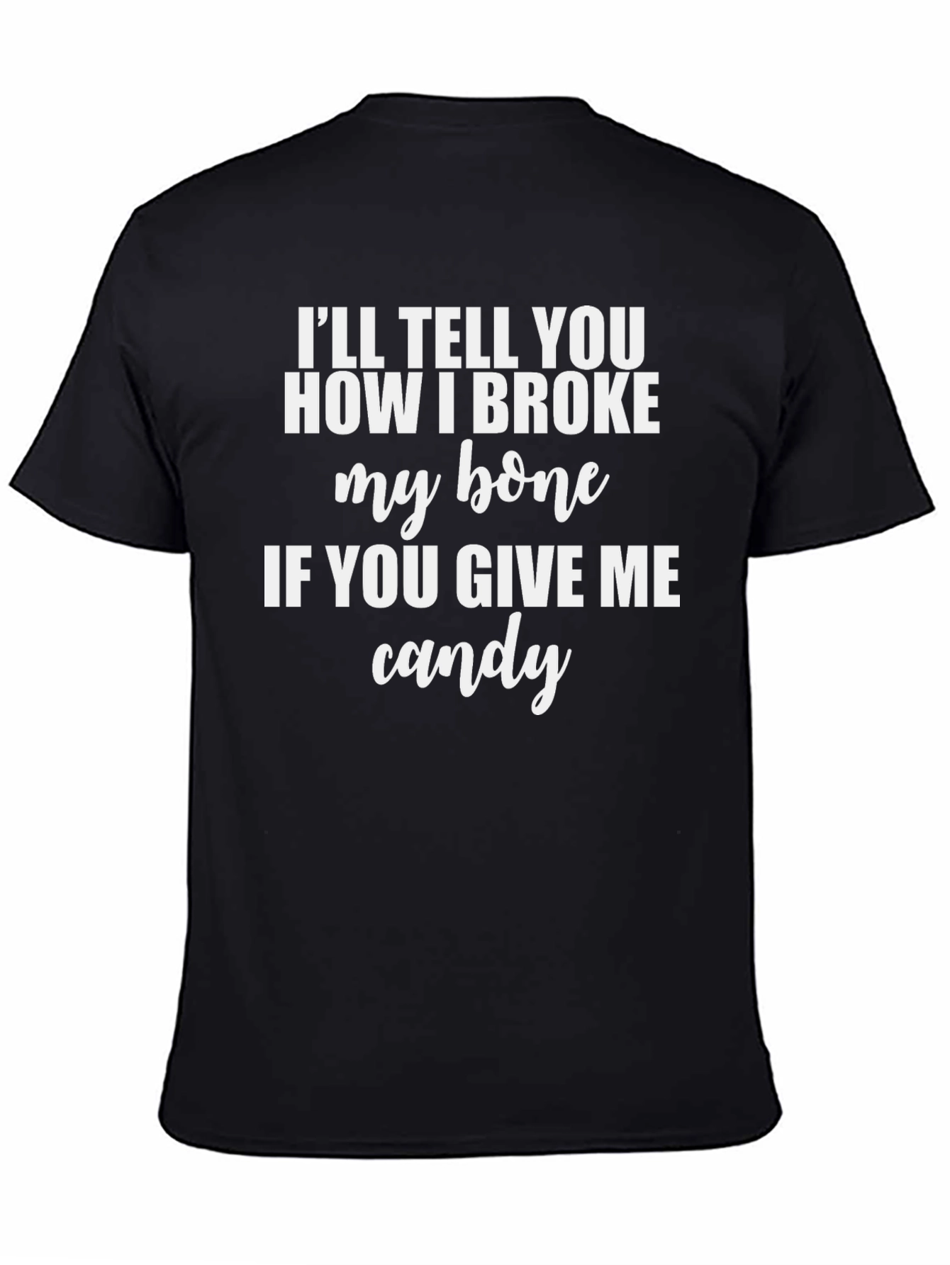 Funny Bone T-Shirt - Candy Please! Novelty Tee