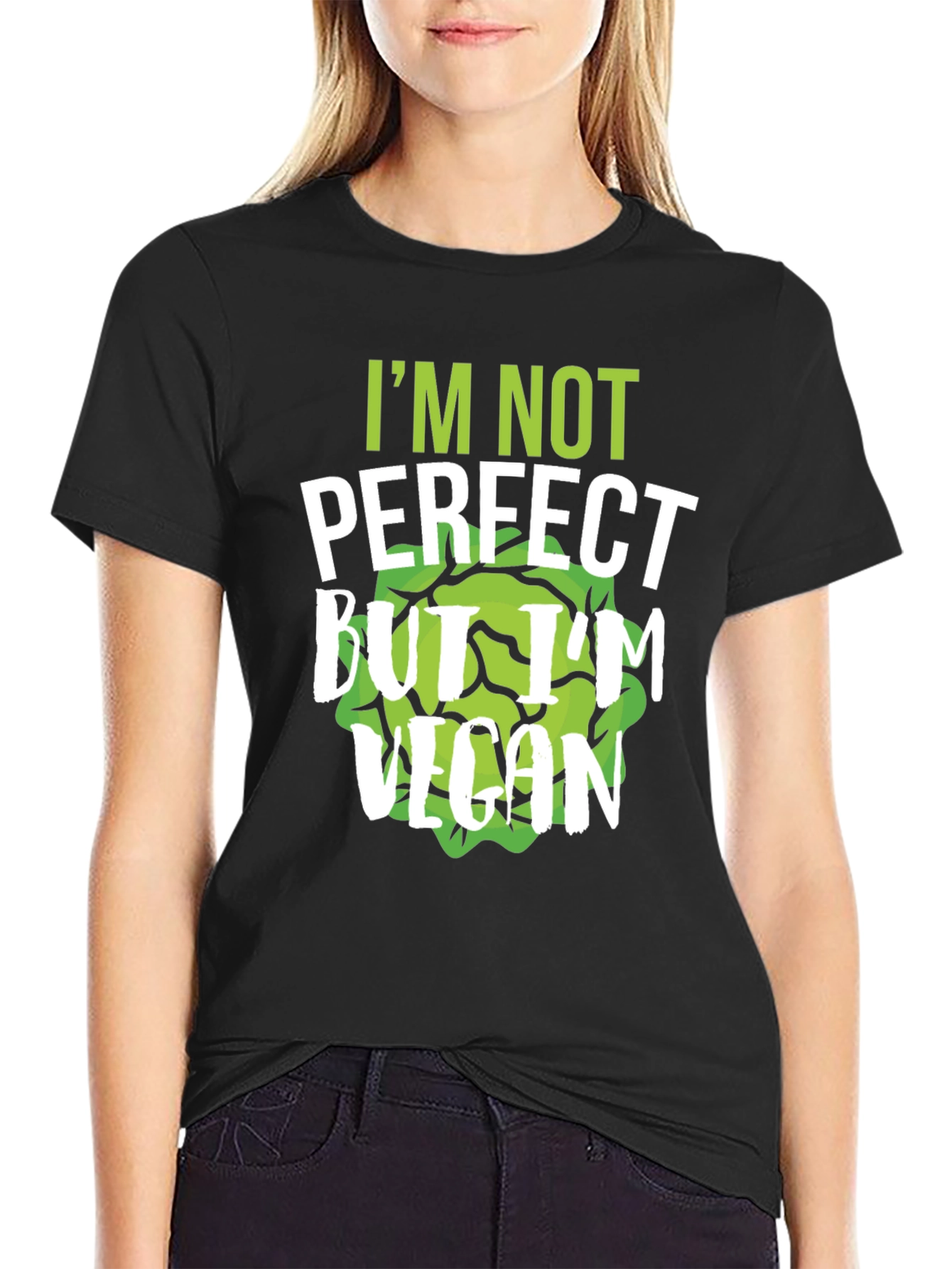 Im Not Perfect But Im Vegan T-Shirt
