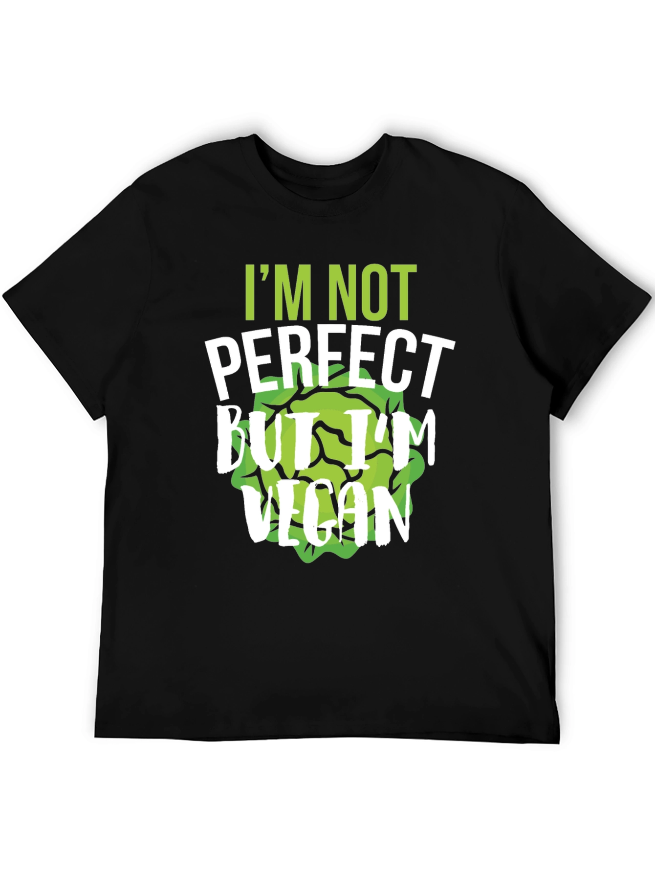 Im Not Perfect But Im Vegan T-Shirt
