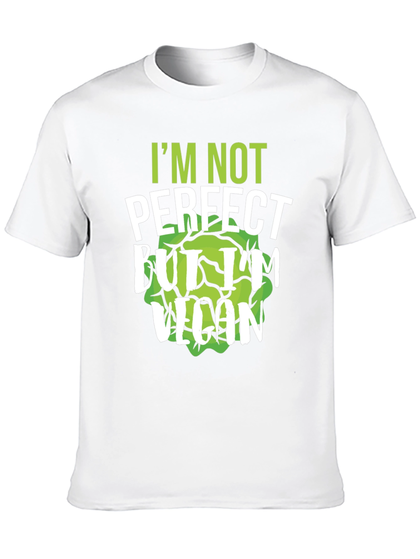 Im Not Perfect But Im Vegan T-Shirt
