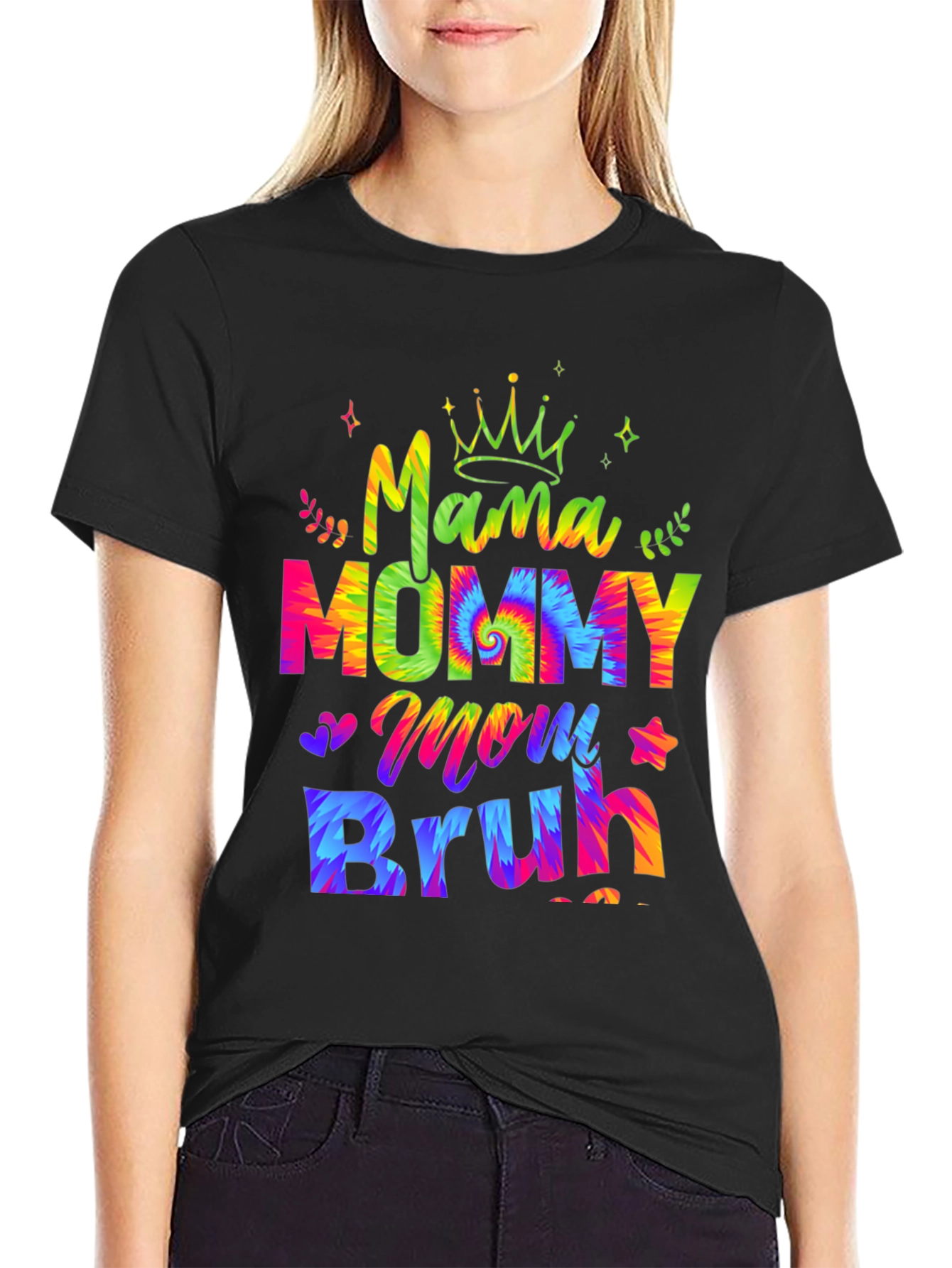 Mama Mommy Mom Bruh T-Shirt - Tie Dye Design