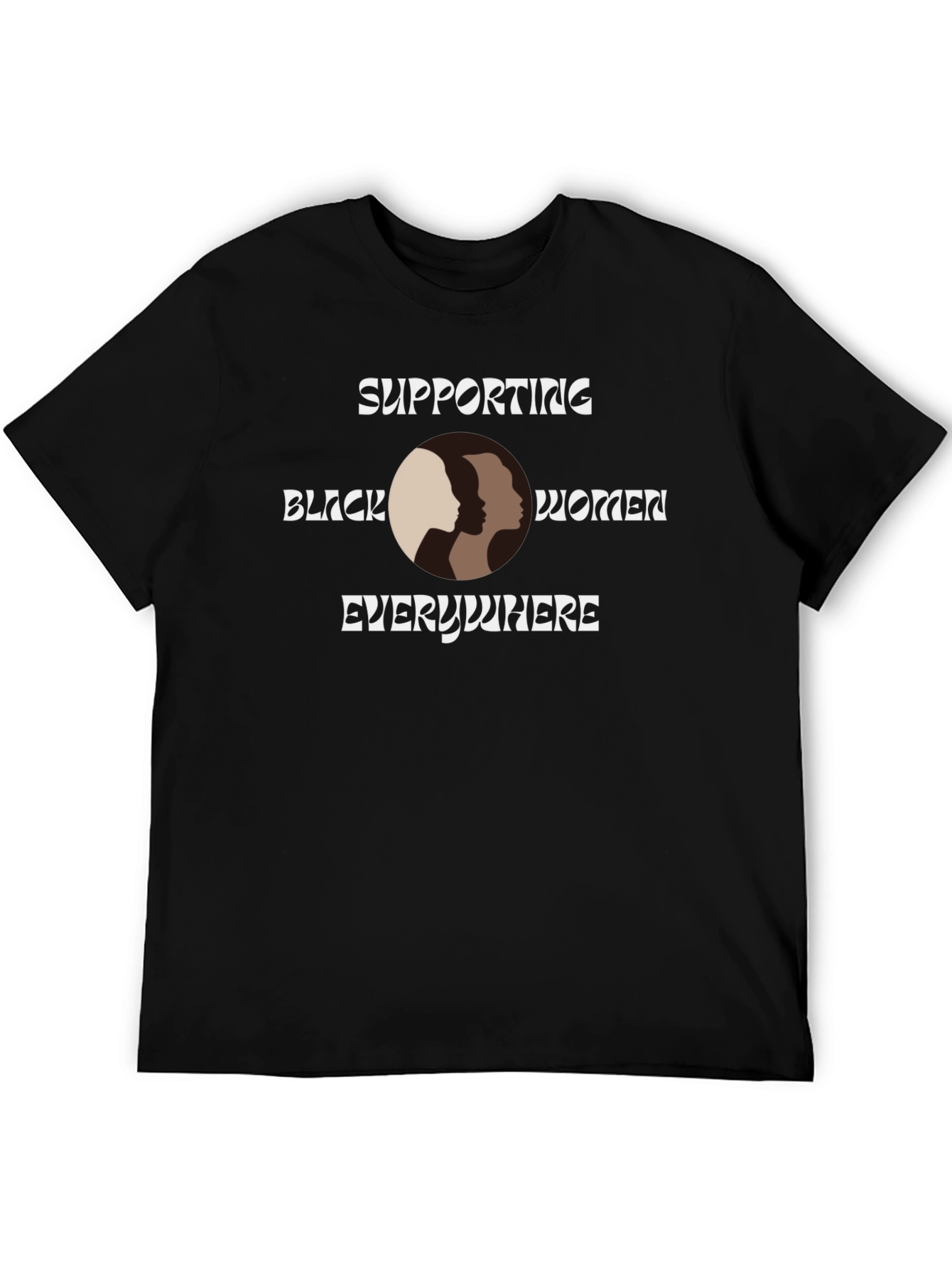 Supporting Black Women T-Shirt