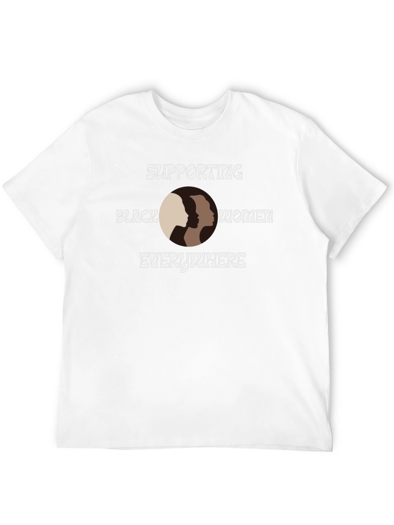 Supporting Black Women T-Shirt