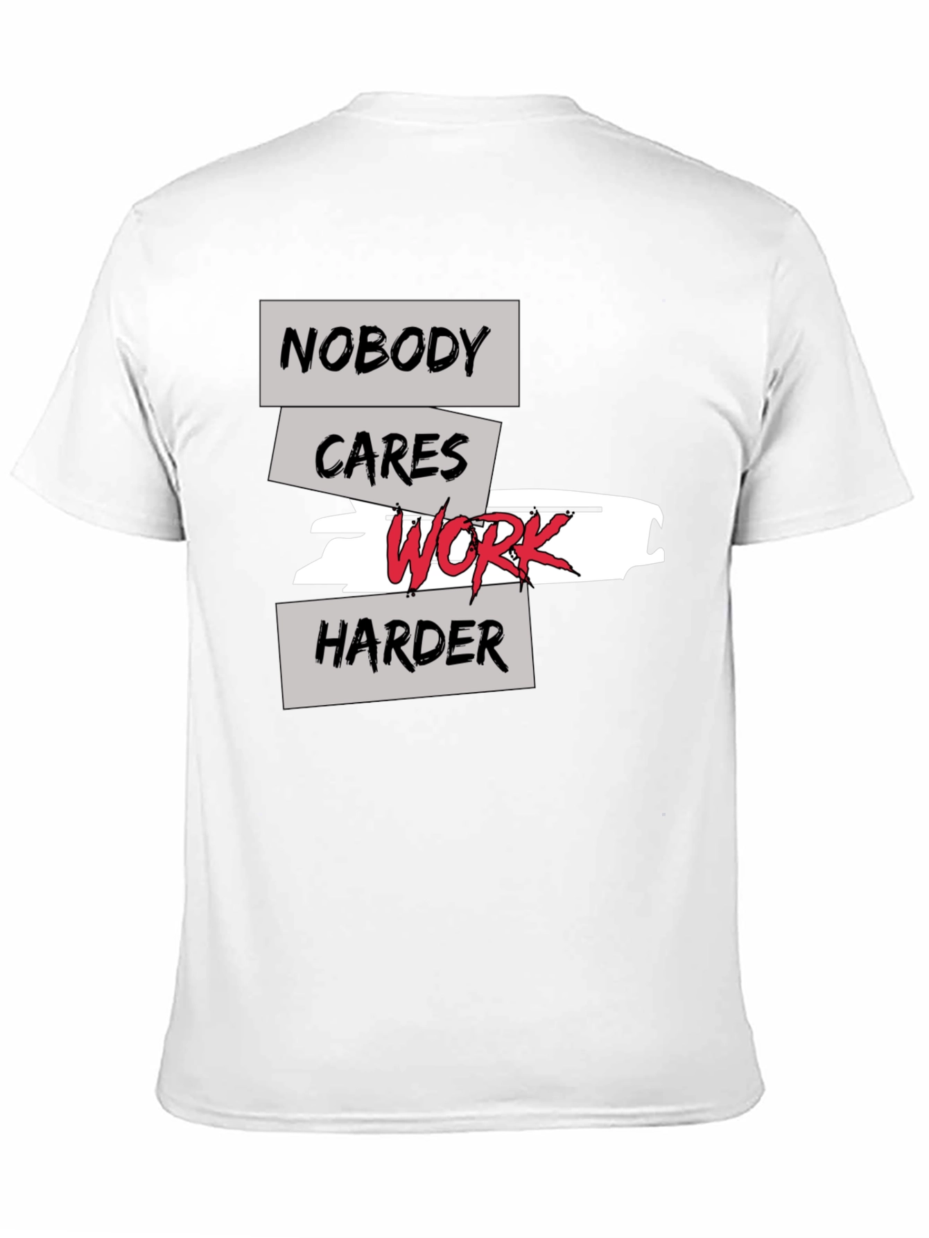 Work Harder T-Shirt - Motivational Graphic Tee