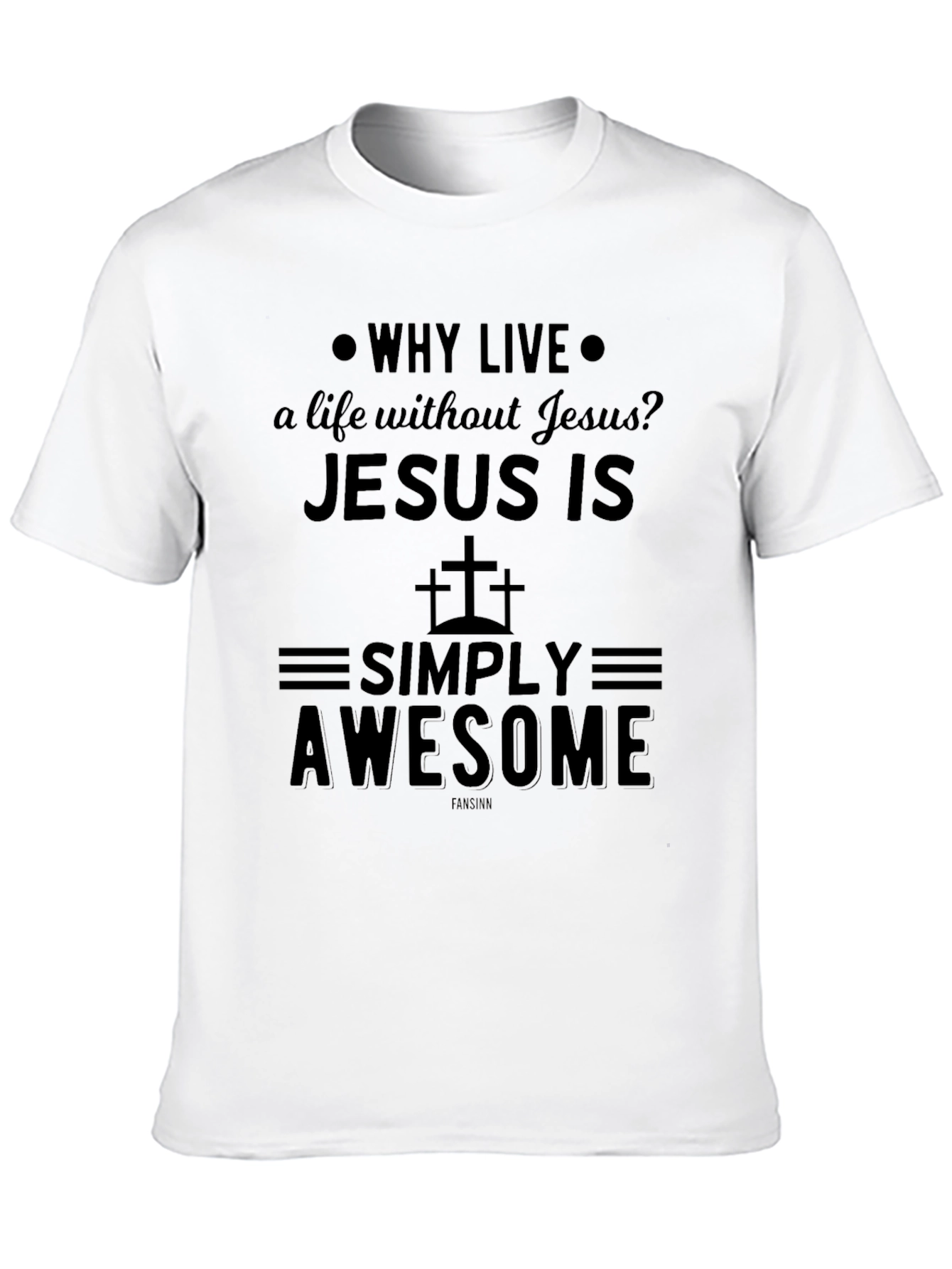 Jesus is Simply Awesome T-Shirt