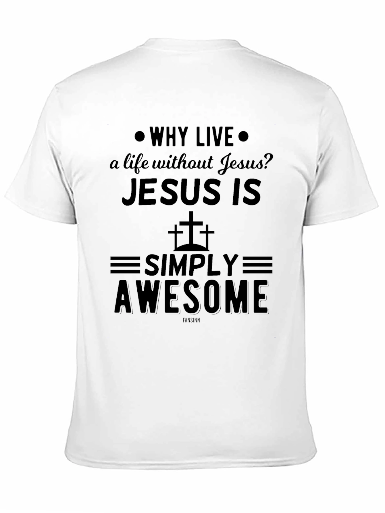 Jesus is Simply Awesome T-Shirt