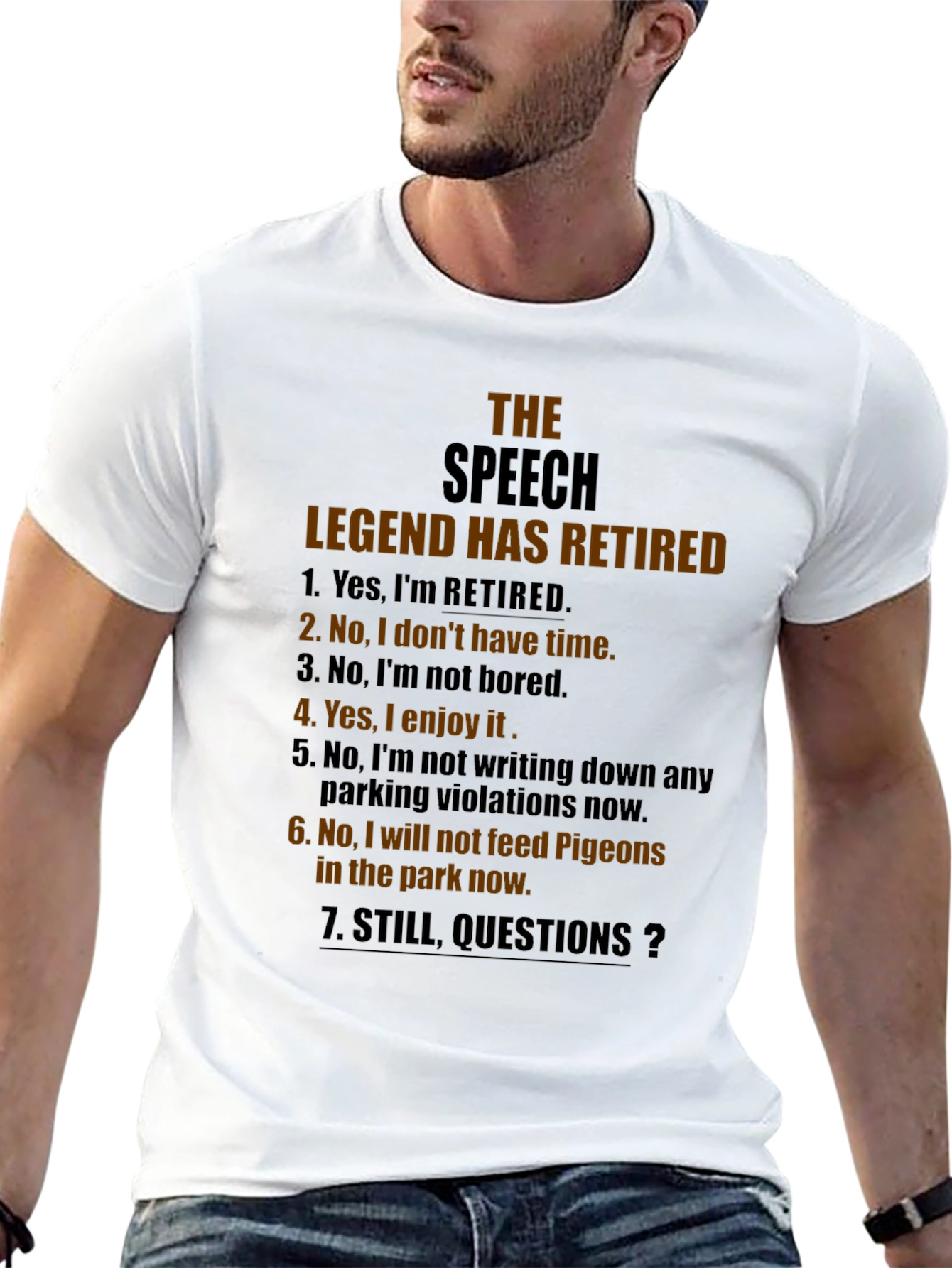 Retired Legend Speech T-Shirt: Retirement Humor