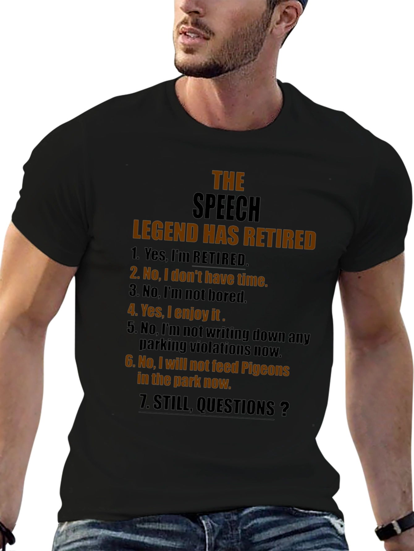 Retired Legend Speech T-Shirt: Retirement Humor