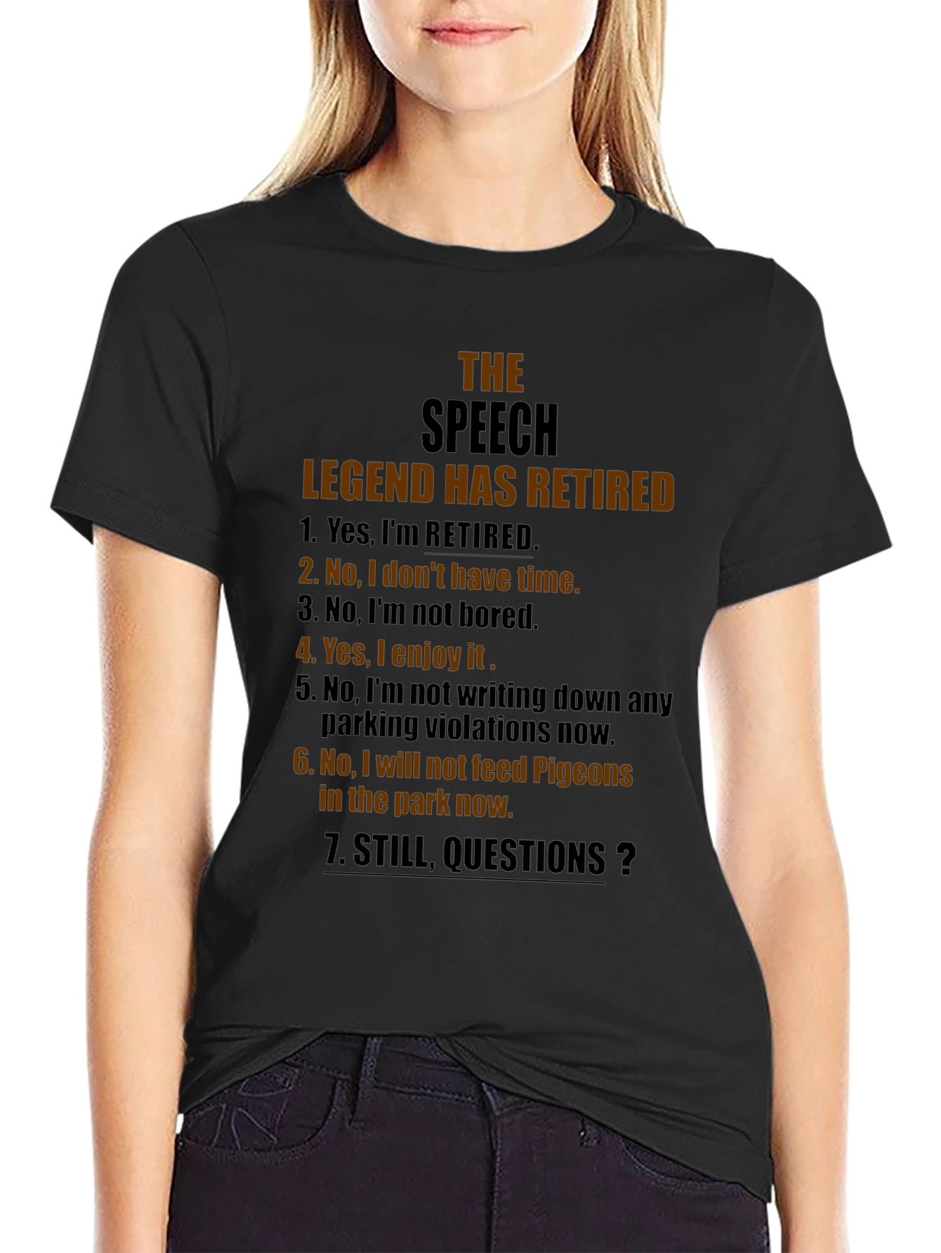 Retired Legend Speech T-Shirt: Retirement Humor