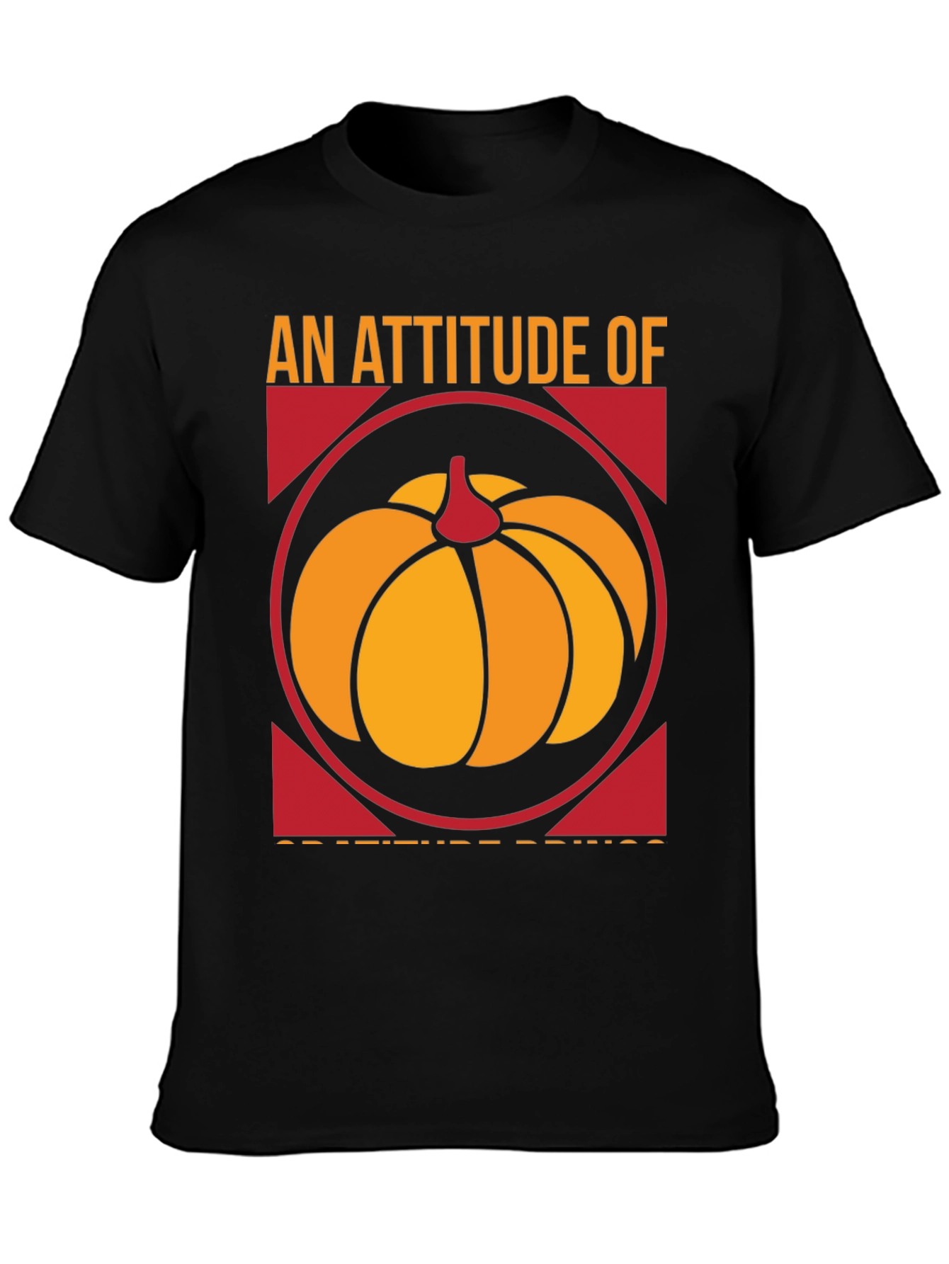 An Attitude Of Gratitude Pumpkin T-Shirt