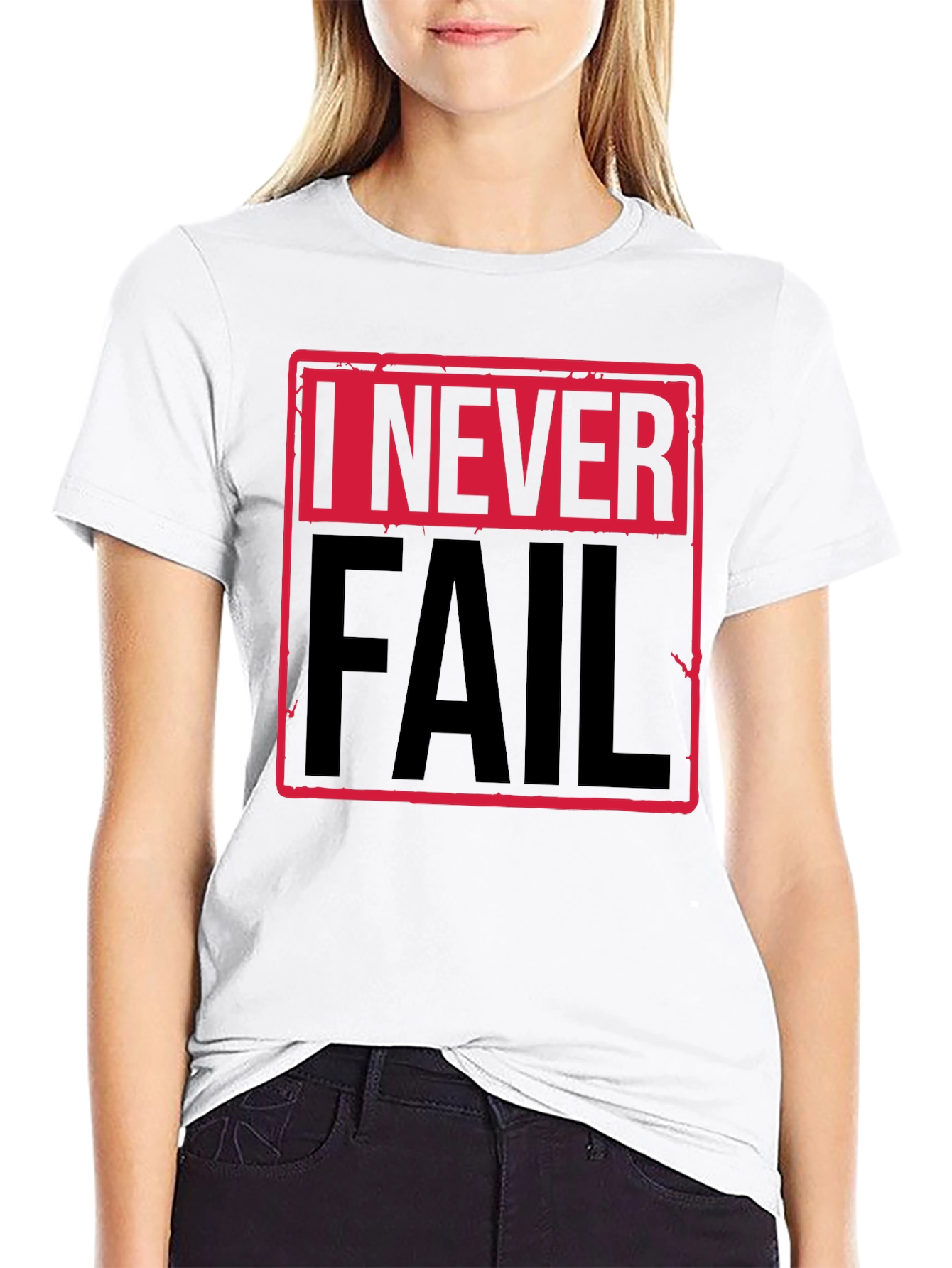I Never Fail Graphic T-Shirt - Motivational Statement Tee