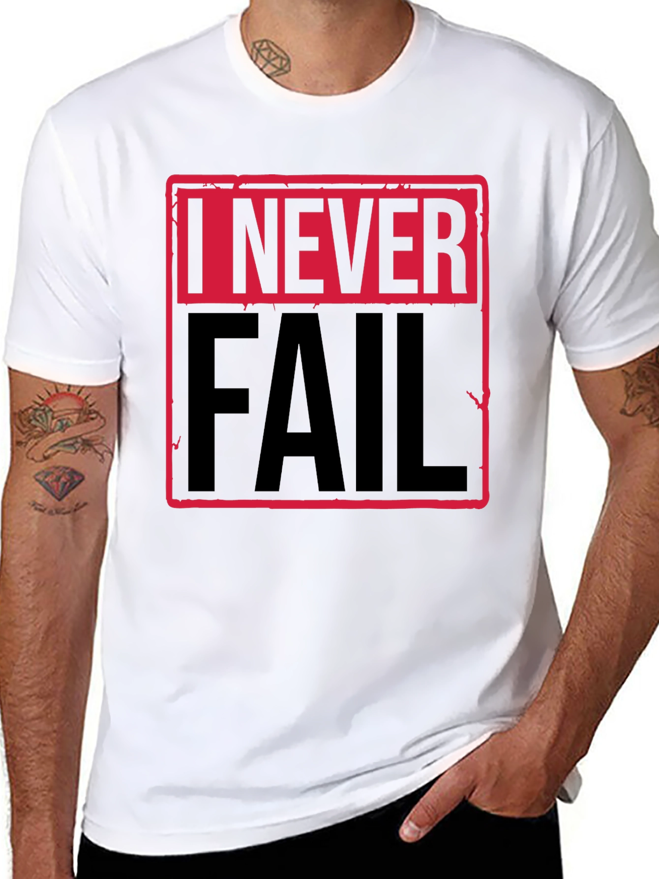 I Never Fail Graphic T-Shirt - Motivational Statement Tee