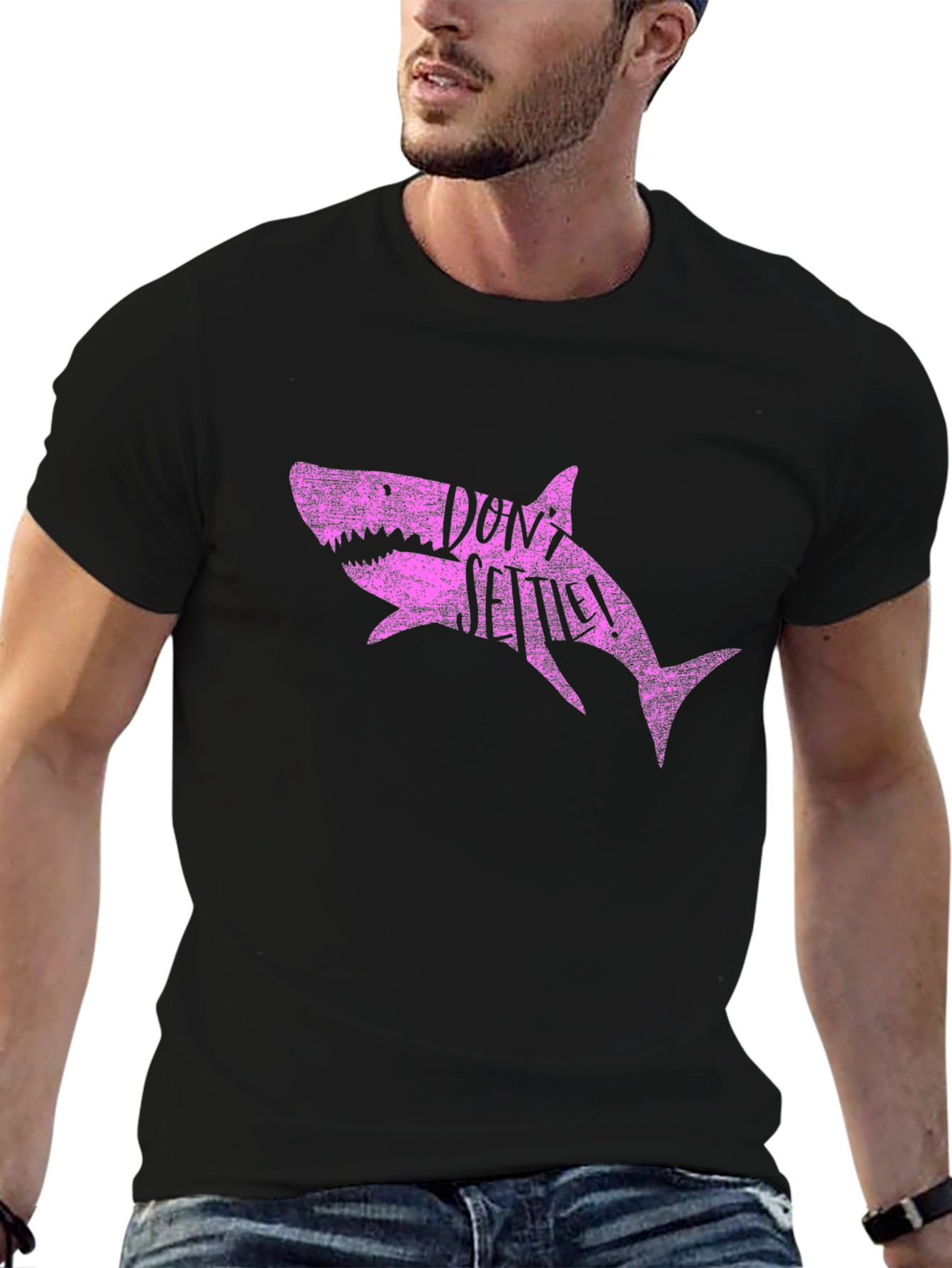 Dont Settle Shark T-Shirt