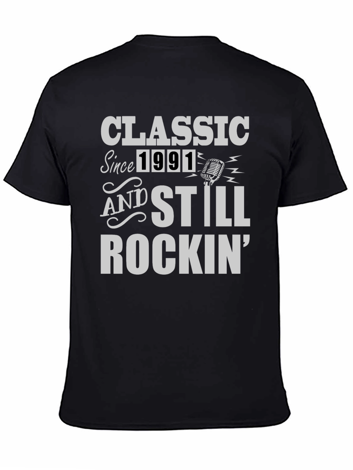 Classic Since 1991 Still Rockin Tee