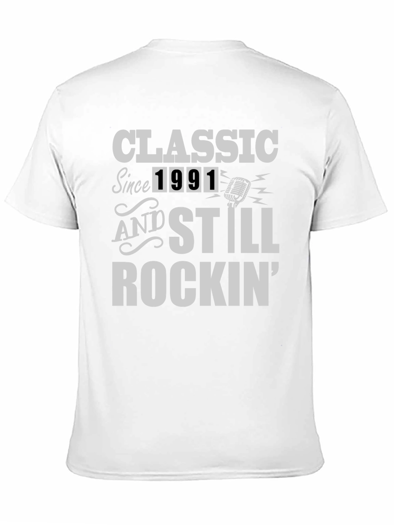 Classic Since 1991 Still Rockin Tee