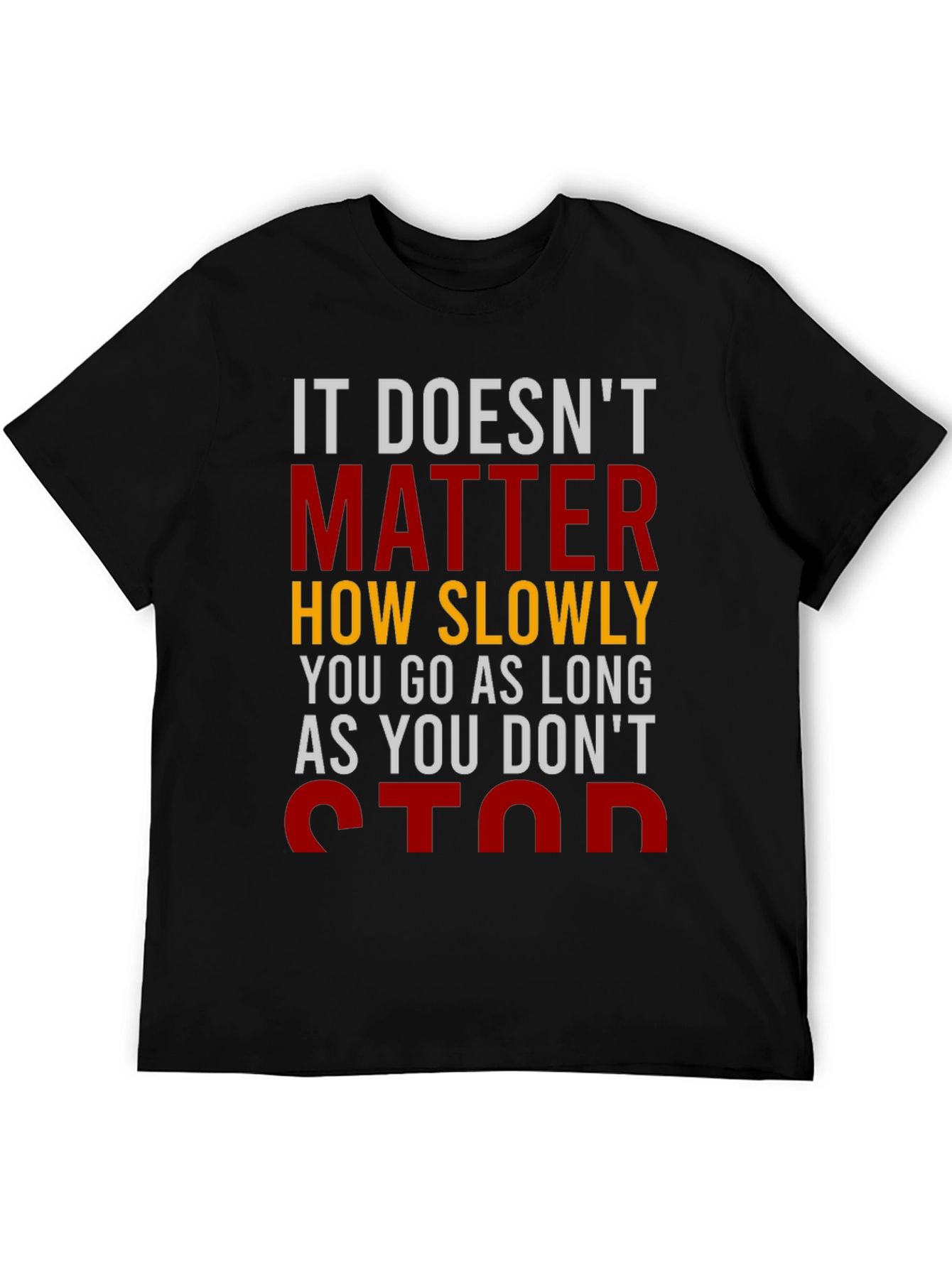 Motivational T-Shirt: Dont Stop!