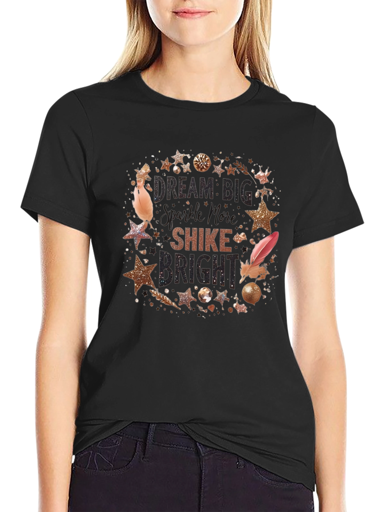Dream Big Sparkle More Shine Bright T-Shirt