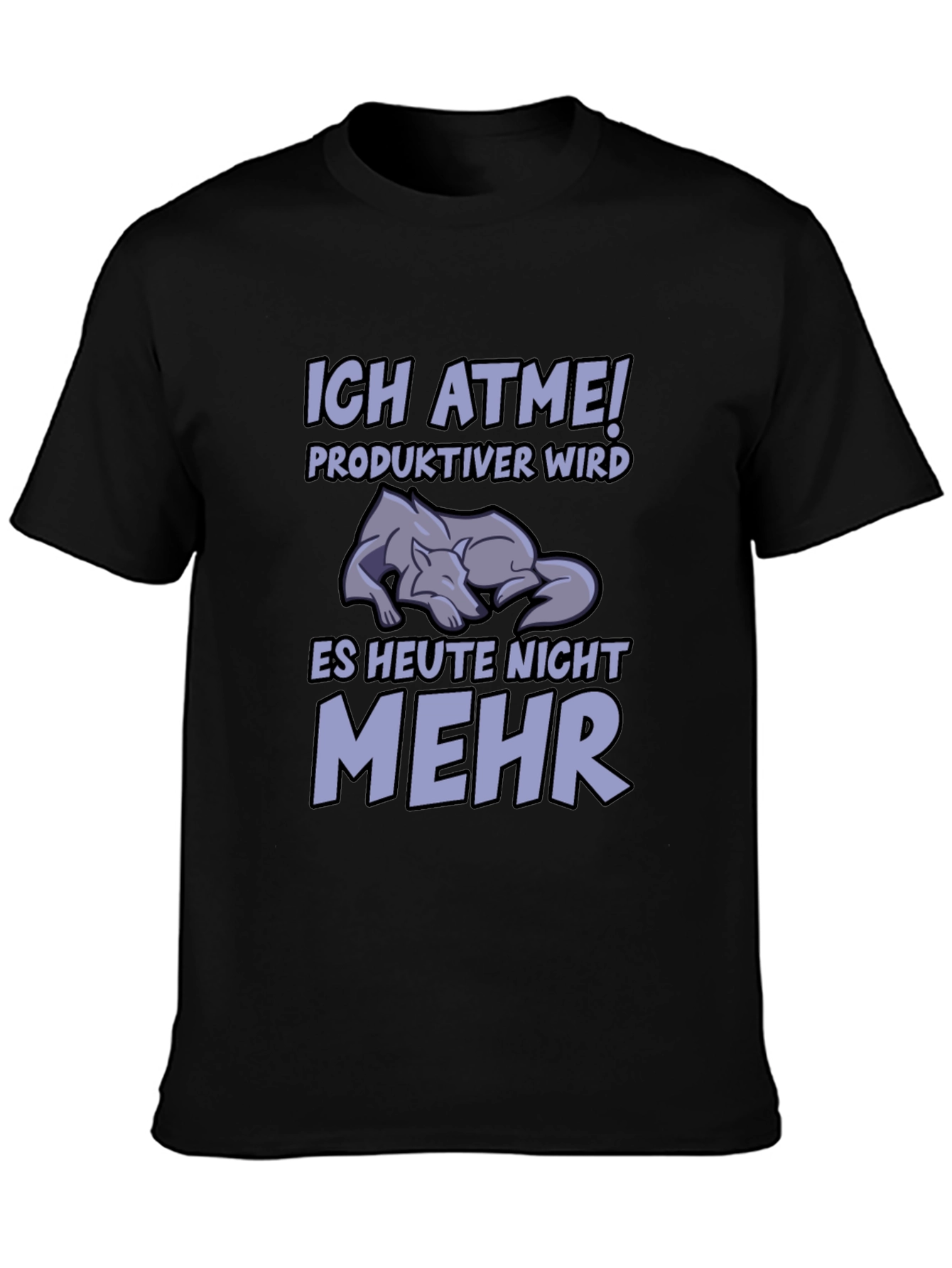 Funny German Wolf T-Shirt - Ich Atme!