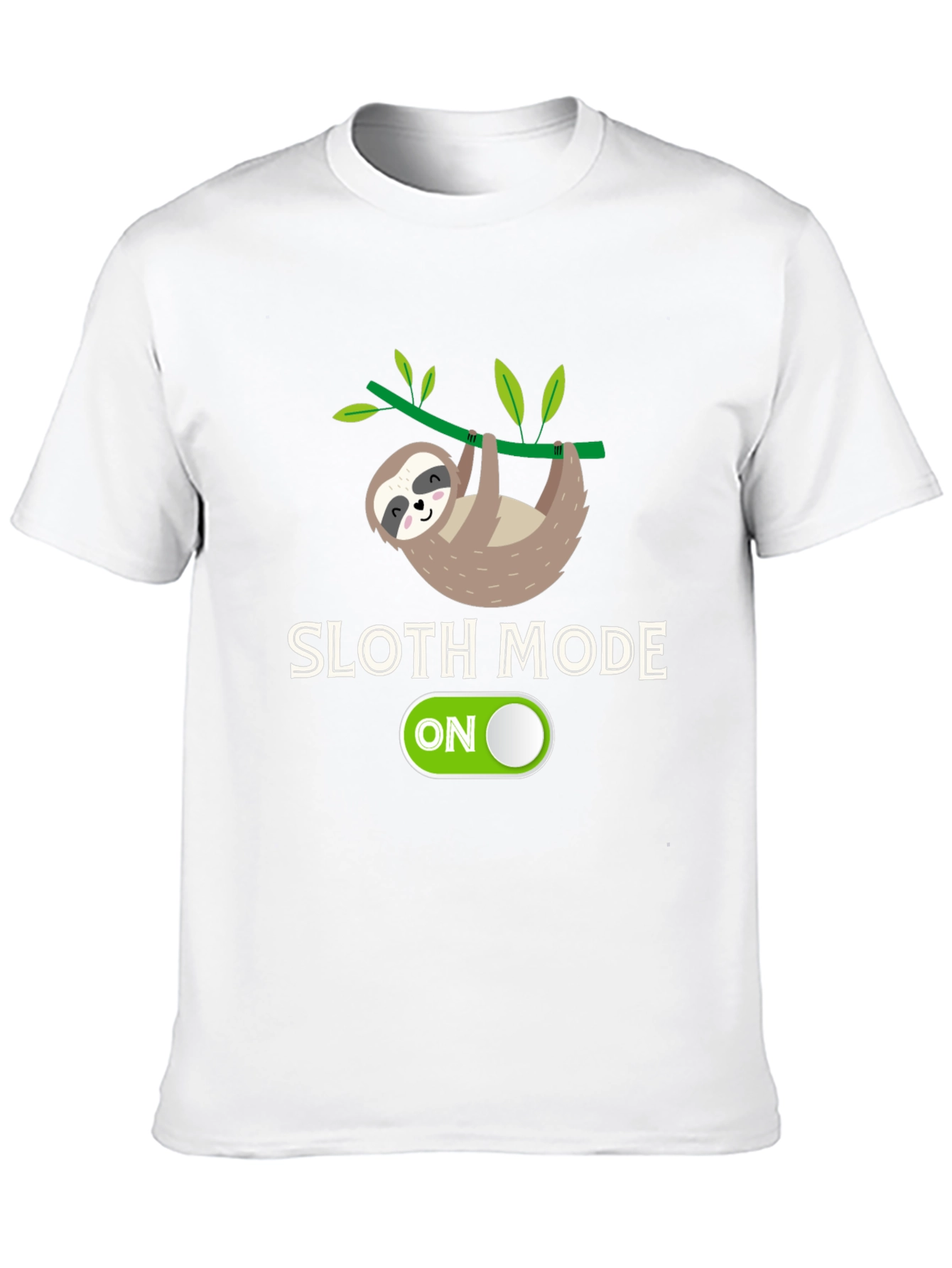 Sloth Mode On - Graphic T-Shirt