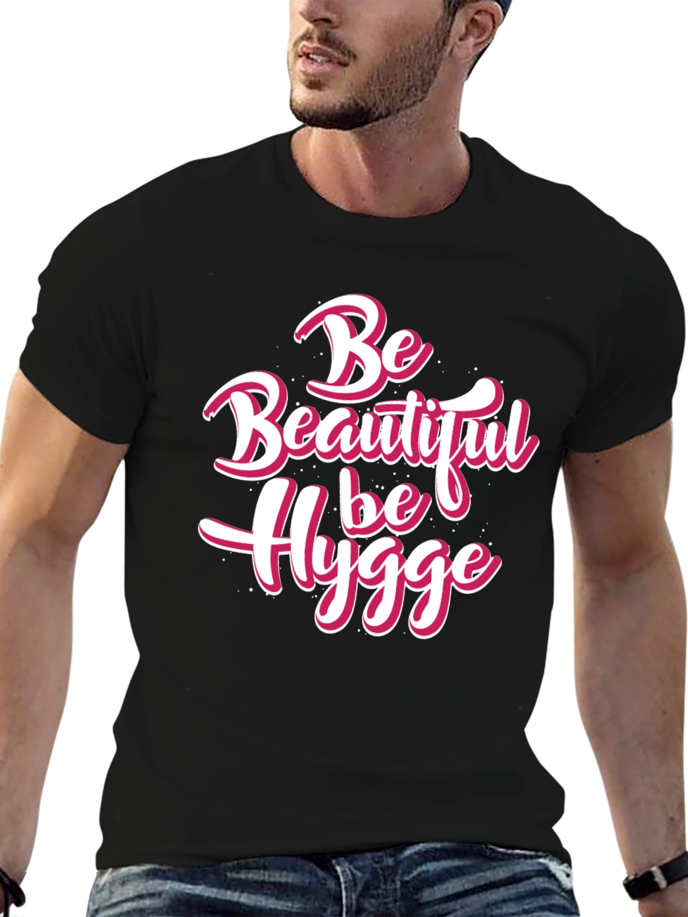 Be Beautiful Be Hygge Black T-Shirt