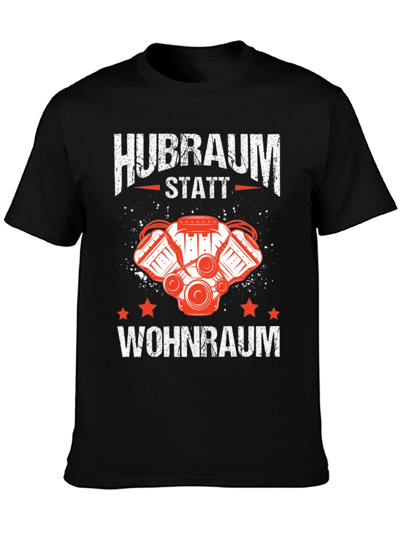 Hubraum Statt Wohnraum T-Shirt - Car Enthusiast Tee